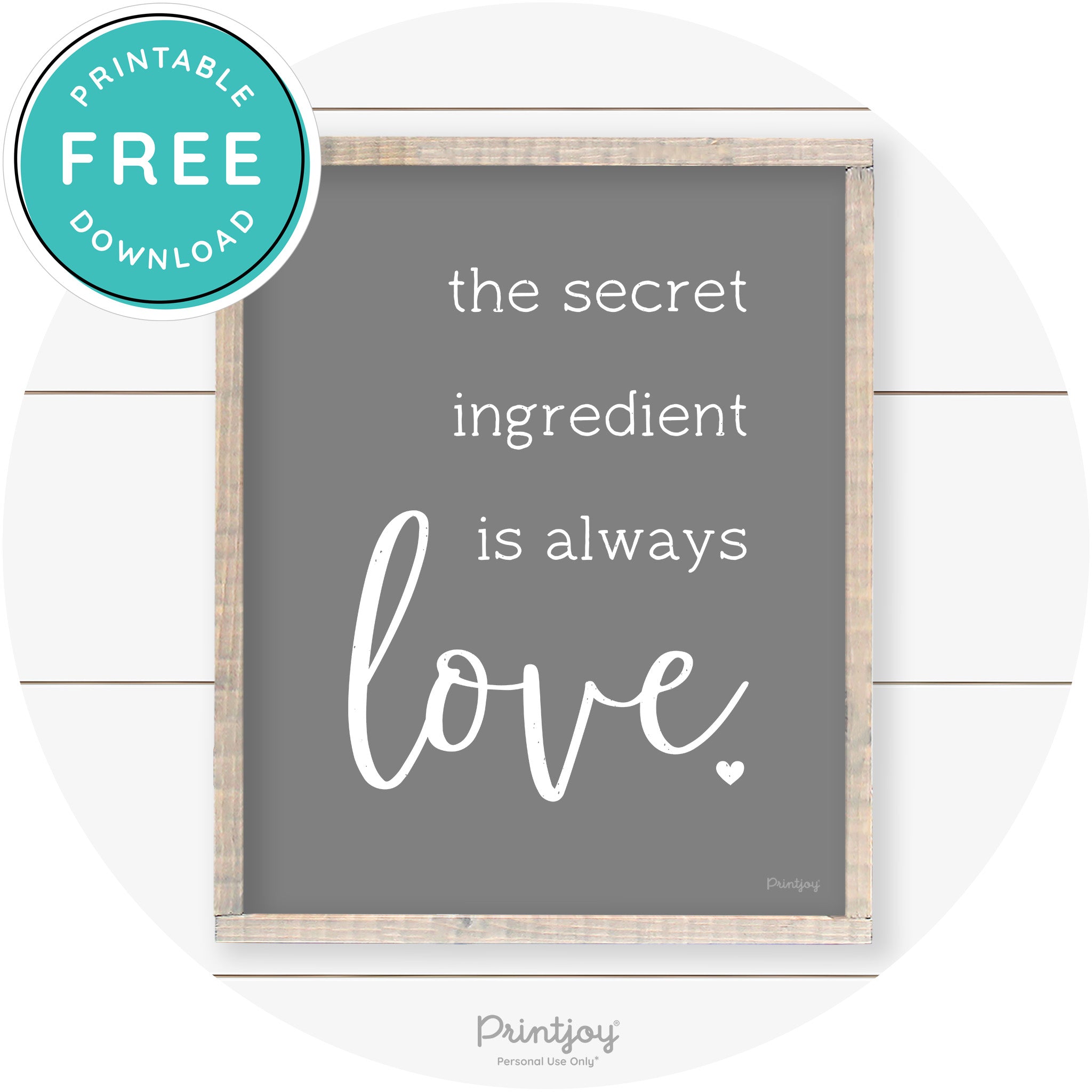 Secret Ingredient Is Love Farmhouse Kitchen Wall Art Free Printable