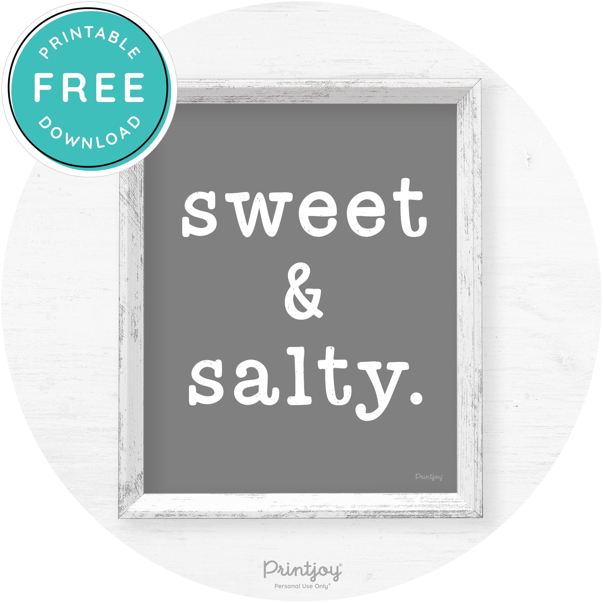 Sweet & Salty Southern Kitchen Farmhouse Wall Art Free Printable