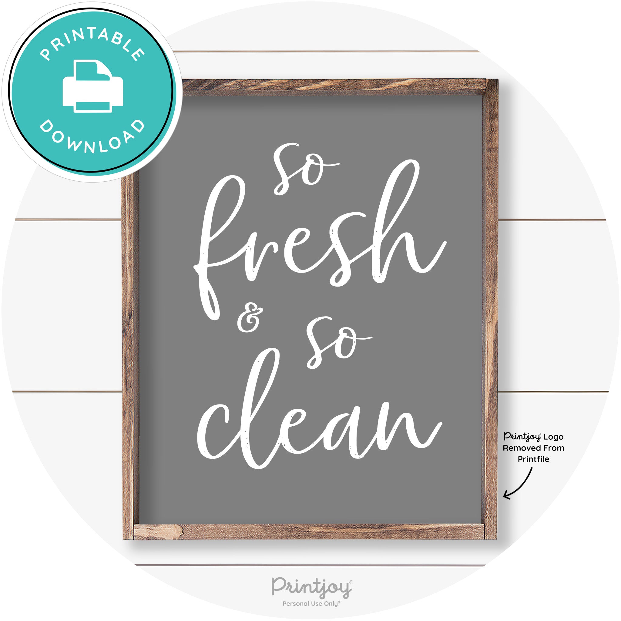 So Fresh & So Clean Bathroom Sign Farmhouse Wall Art Free Printable