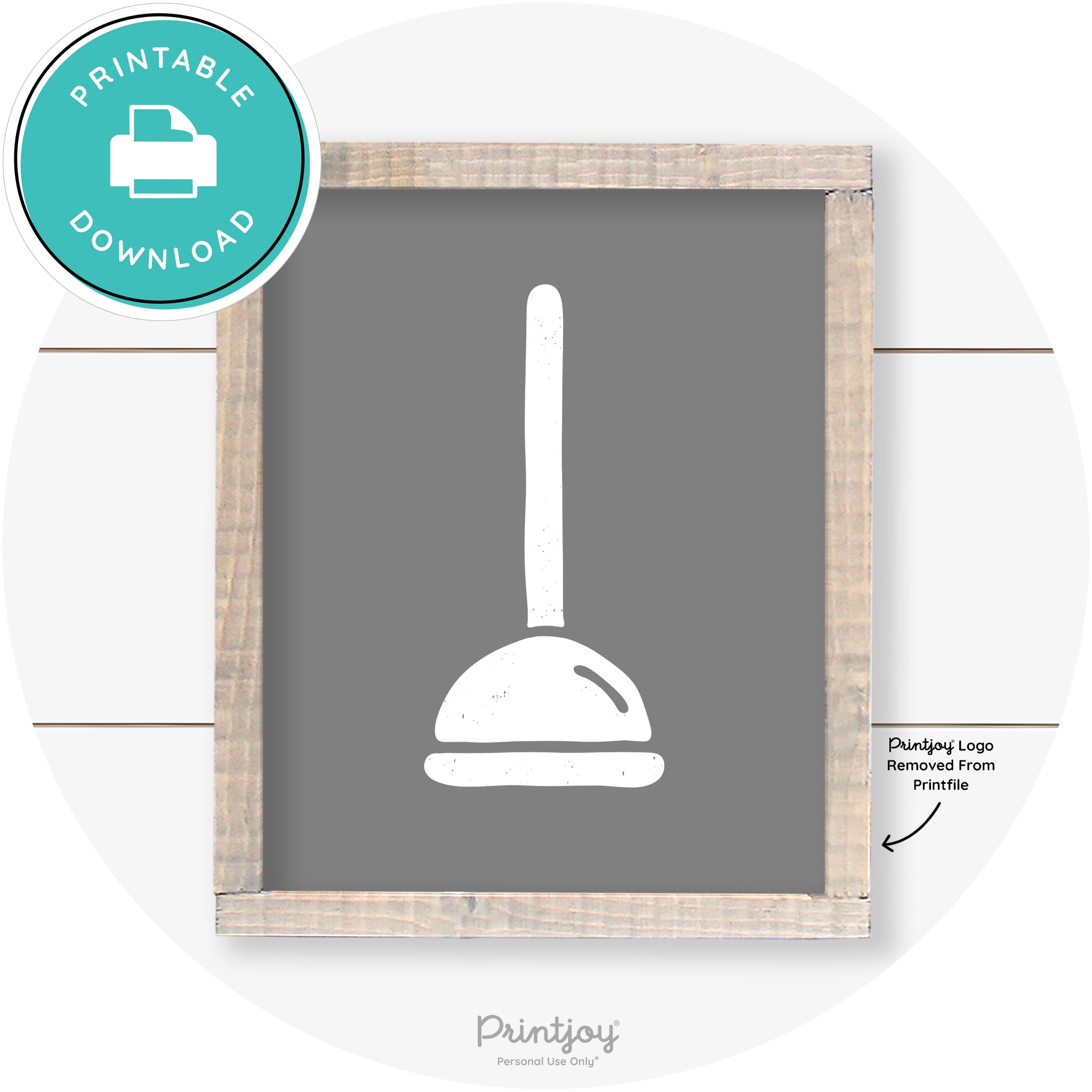 Toilet Plunger Bathroom Sign Farmhouse Wall Art Decor Free Printable
