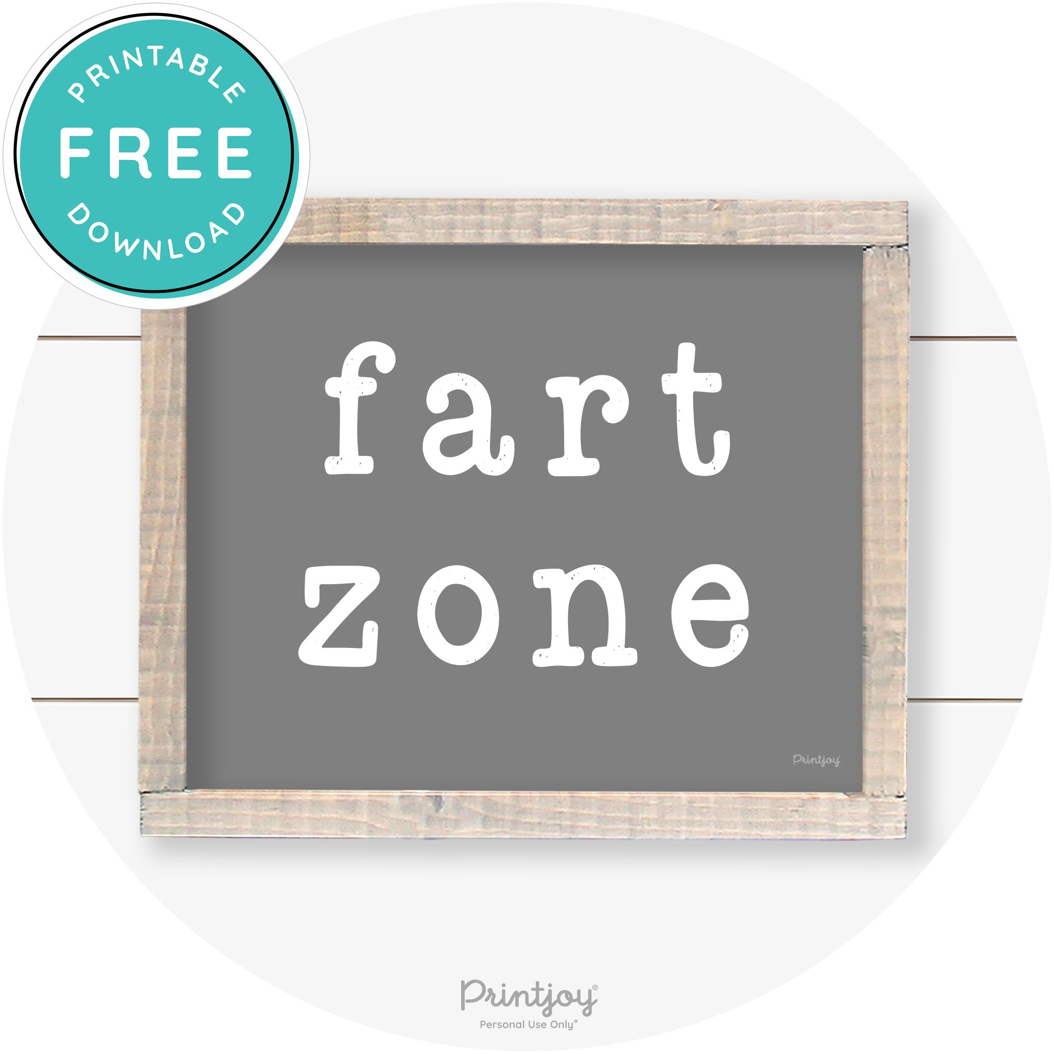 Fart Zone Funny Farmhouse Bathroom Wall Art Decor Free Printable