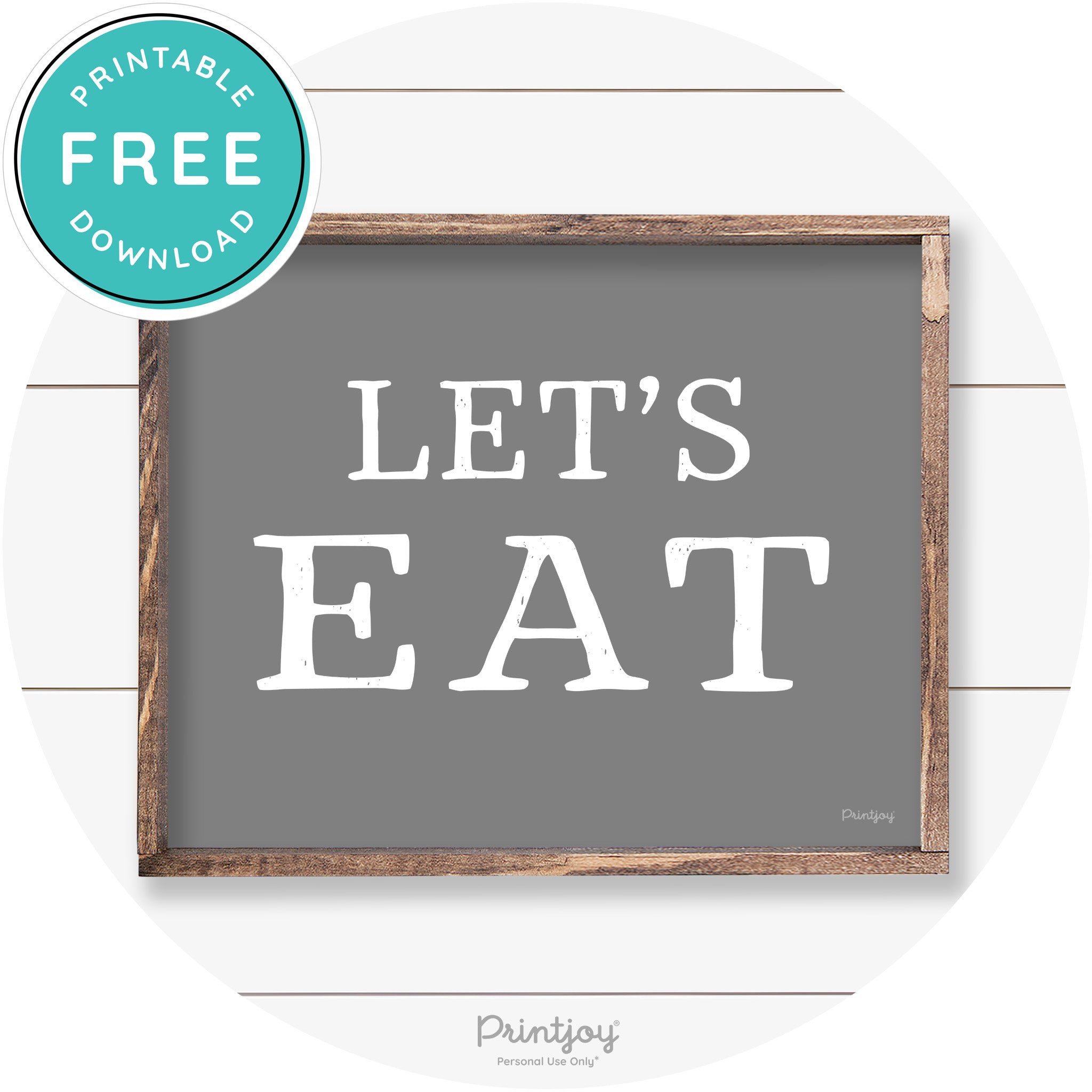 Let's Eat Kitchen Sign Rustic Farmhouse Wall Art Decor Free Printable