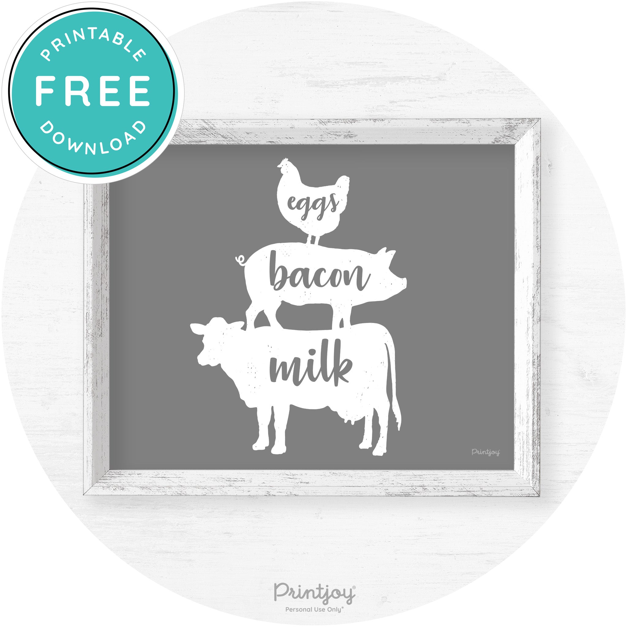 Stacked Farm Animals Eggs Bacon Milk Farmhouse Art Free Printable