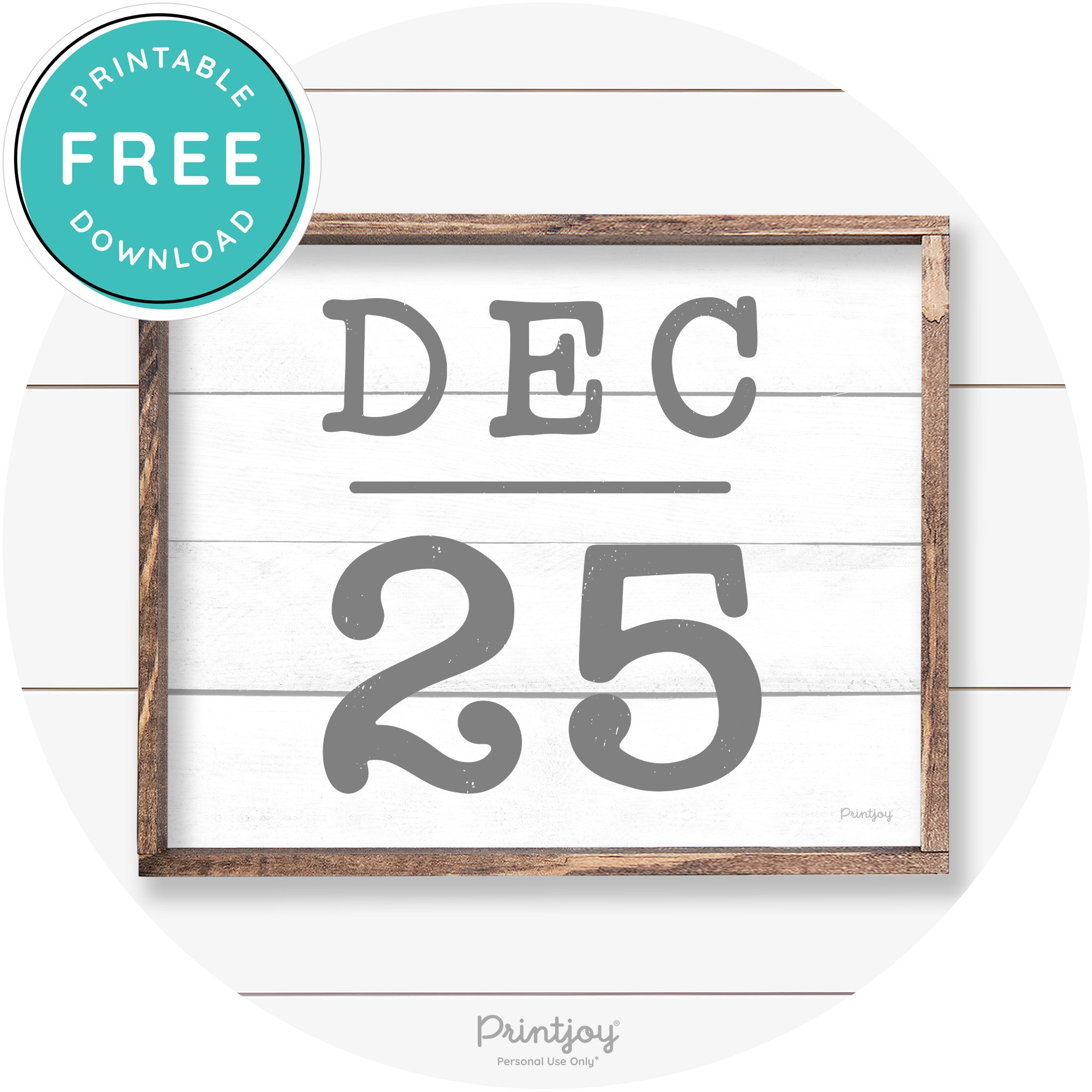 Dec 25 Christmas Rustic Farmhouse Wall Art Decor Free Printable