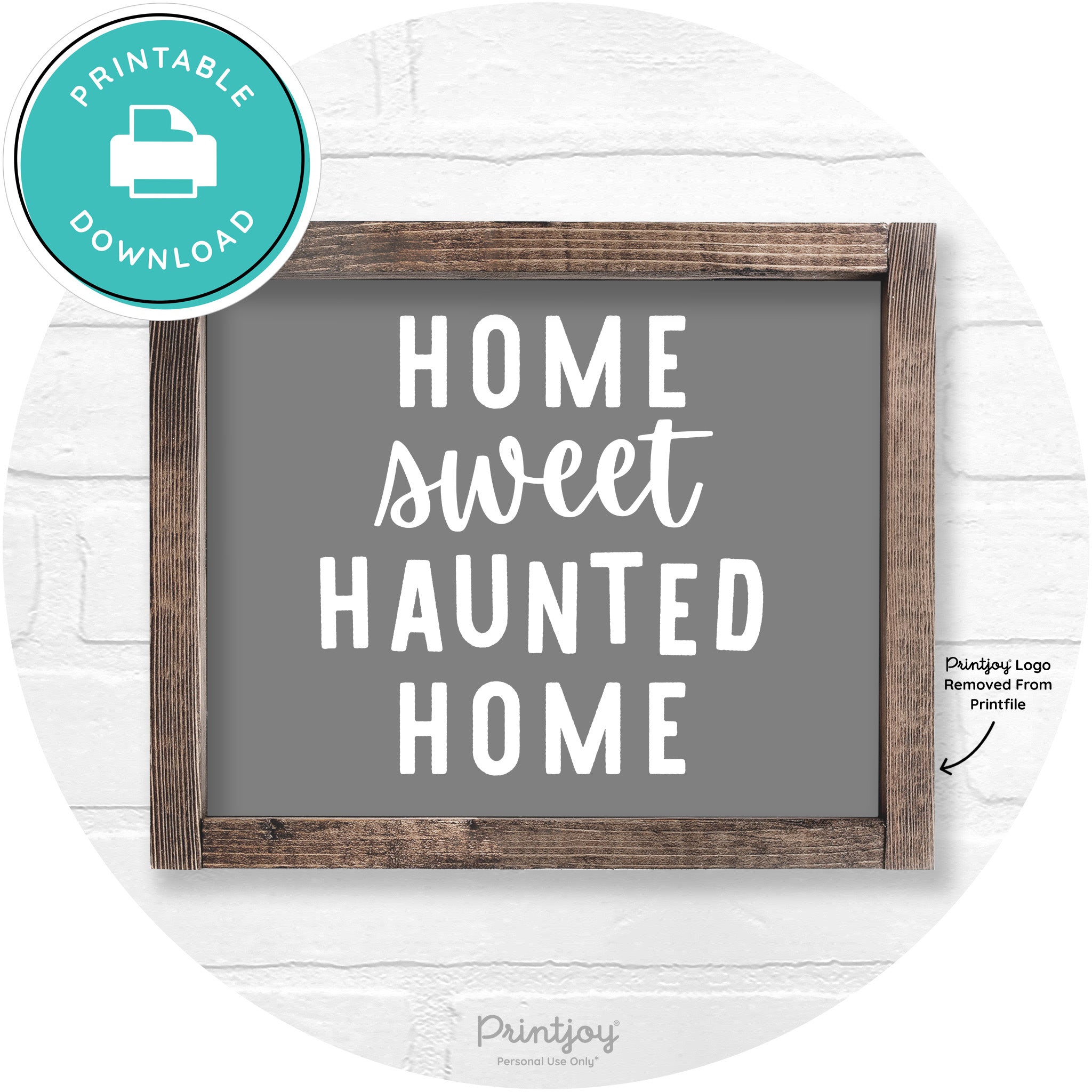 Home Sweet Haunted Home Rustic Halloween Wall Art Printable