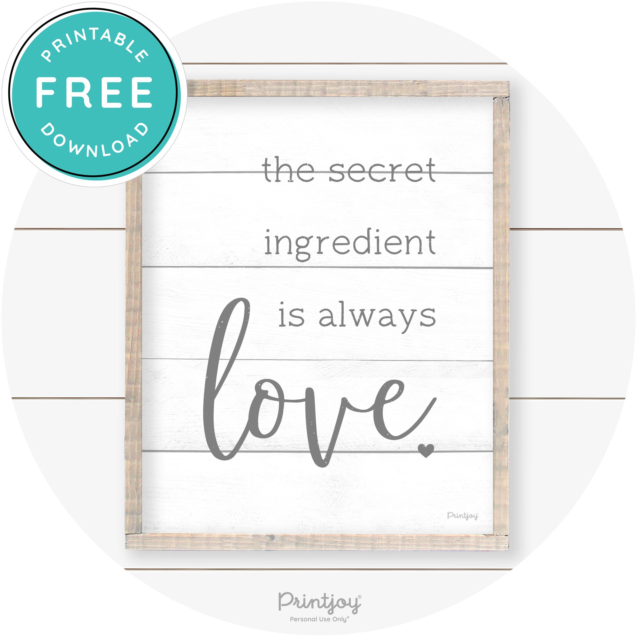 Secret Ingredient Is Love Farmhouse Kitchen Wall Art Free Printable