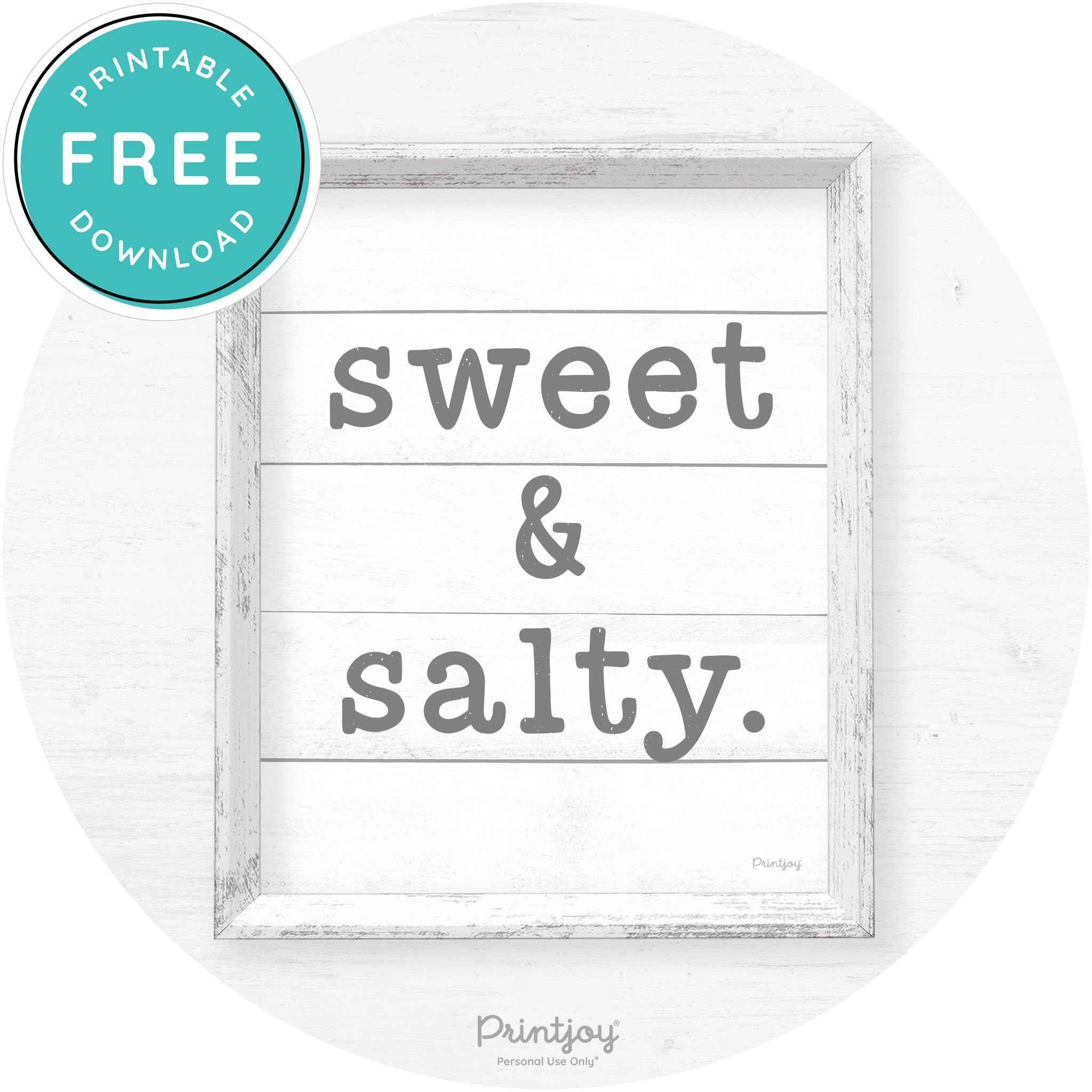 Sweet & Salty Southern Kitchen Farmhouse Wall Art Free Printable