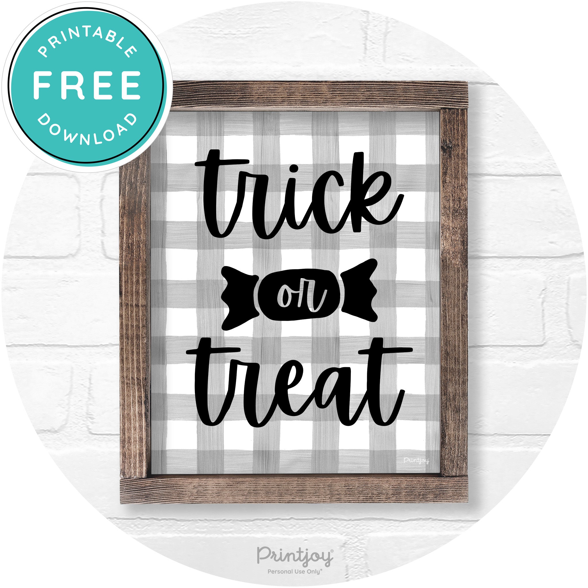 Trick Or Treat Halloween Rustic Farmhouse Wall Art Free Printable
