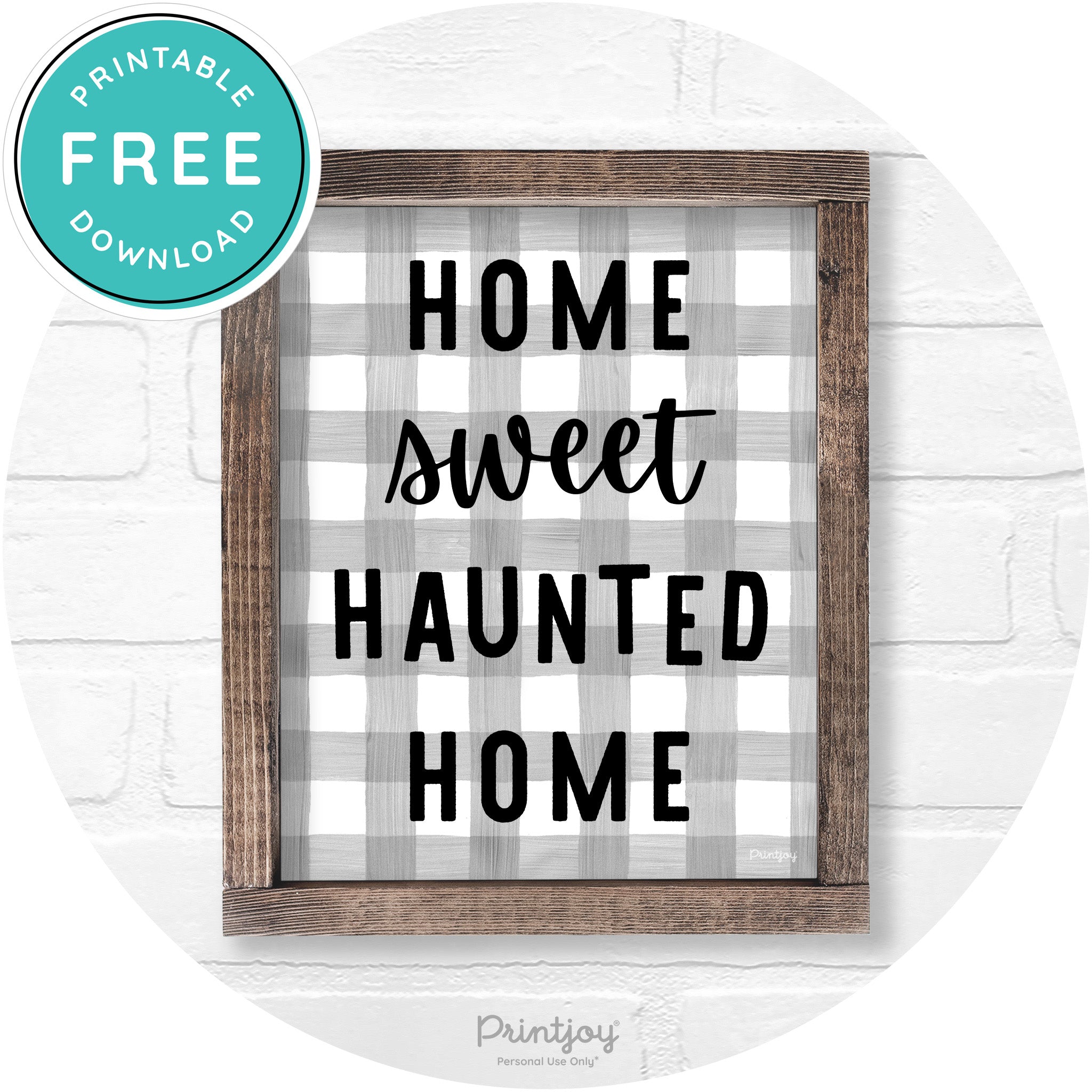 Home Sweet Haunted Home Rustic Halloween Wall Art Printable