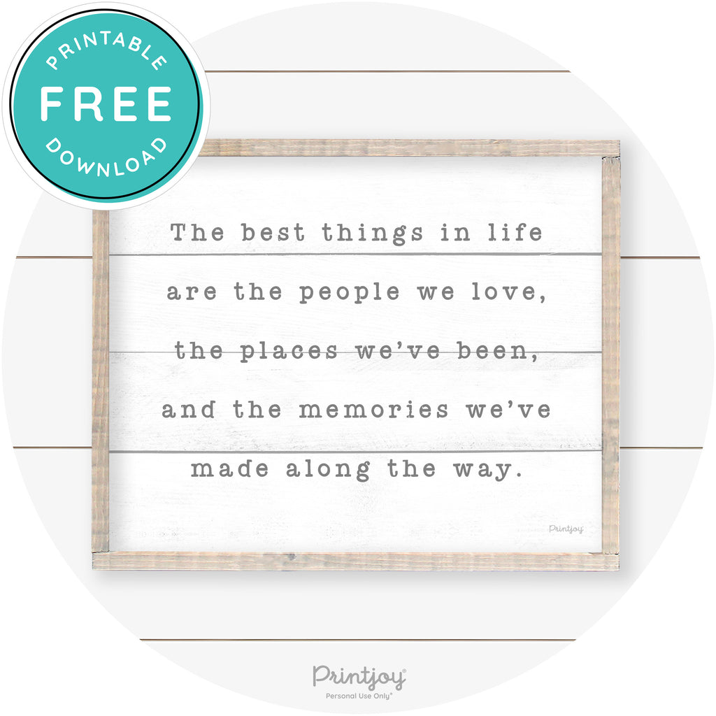 Best Things Quote Farmhouse Living Room Wall Art Free Printable