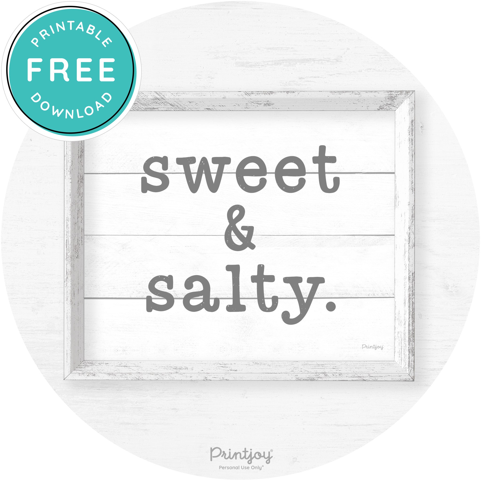 Sweet & Salty Southern Kitchen Farmhouse Wall Art Free Printable