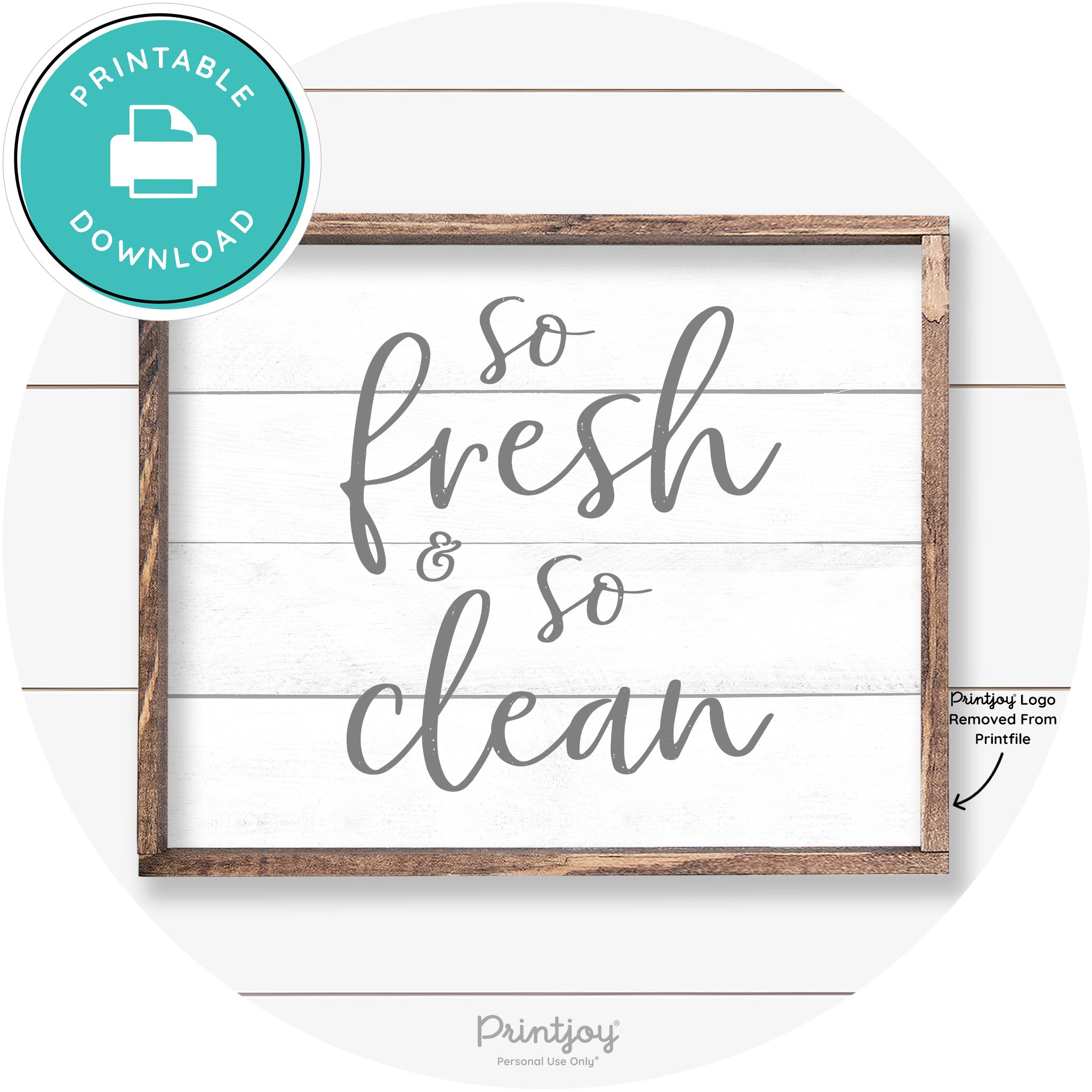 So Fresh & So Clean Bathroom Sign Farmhouse Wall Art Free Printable