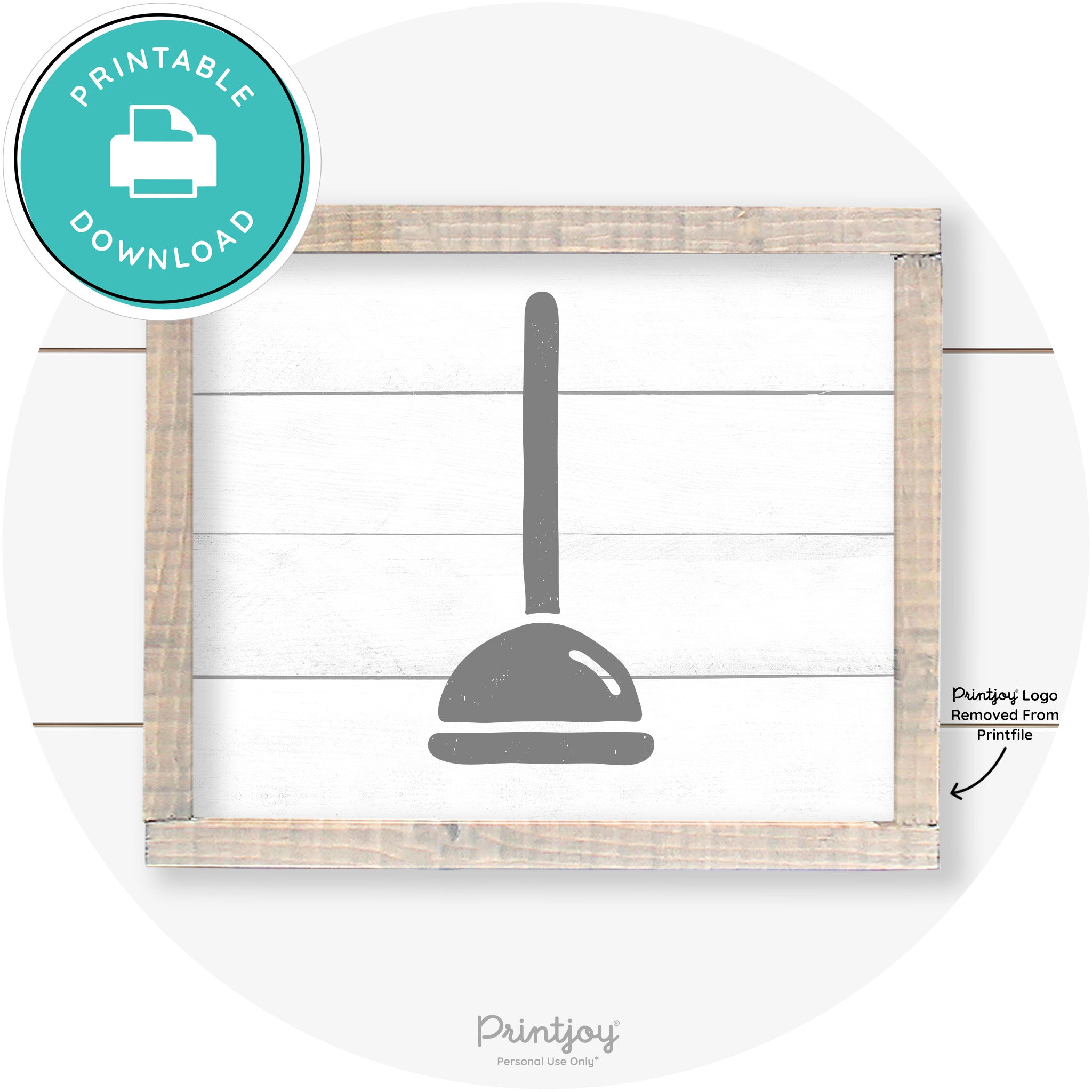 Toilet Plunger Bathroom Sign Farmhouse Wall Art Decor Free Printable