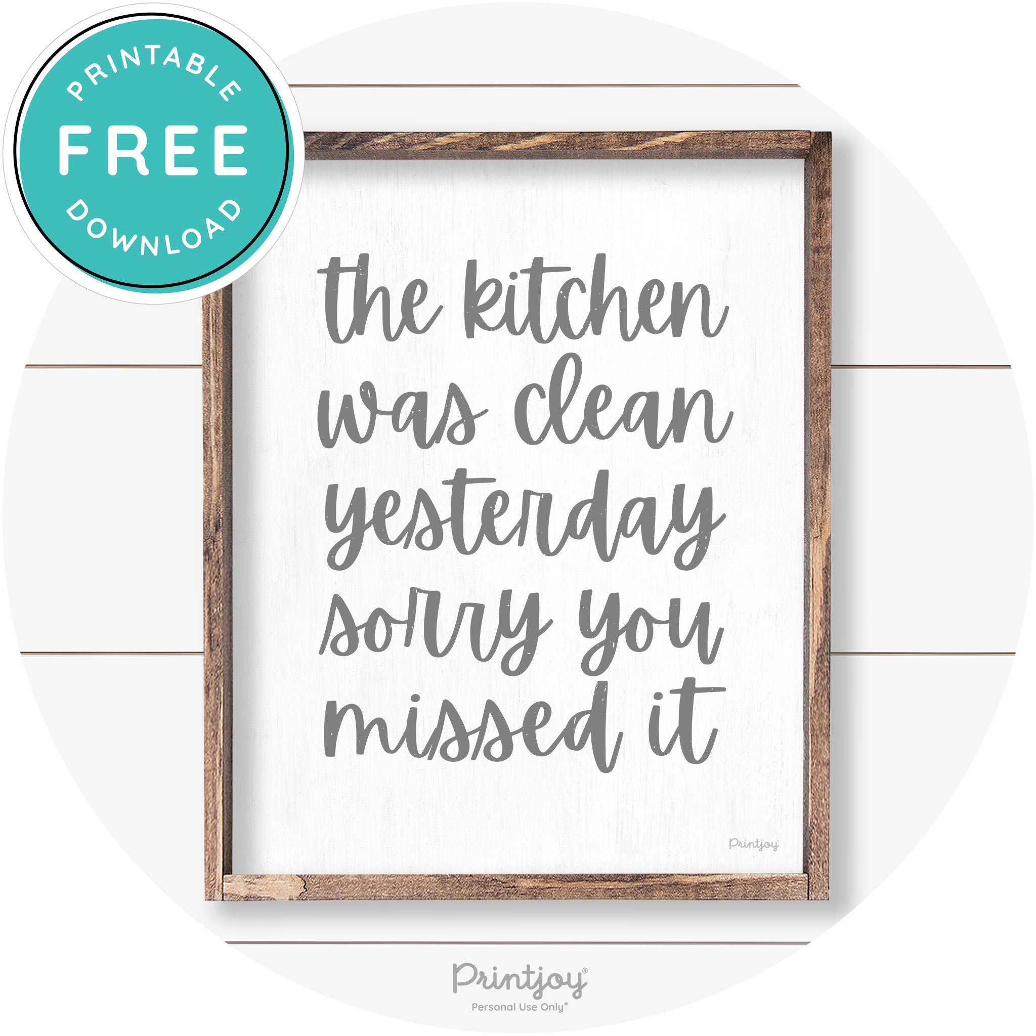 The Kitchen Was Clean Funny Kitchen Farmhouse Art Free Printable - Printjoy