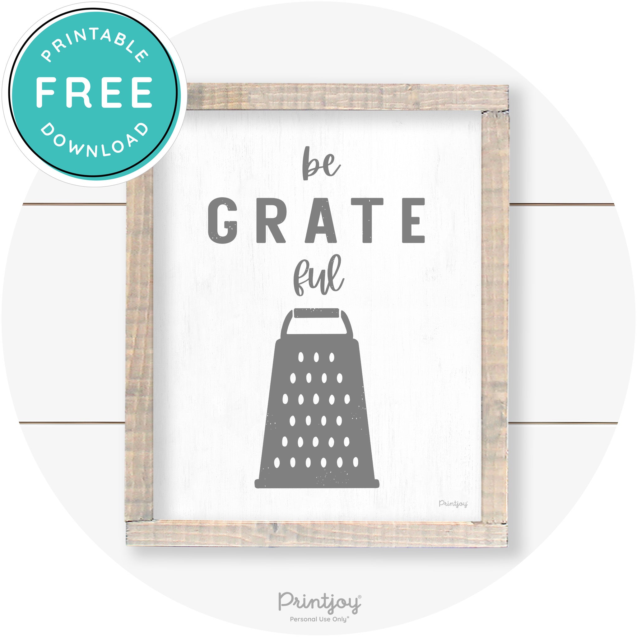 Be Grateful Cheese Grater Farmhouse Kitchen Wall Art Free Printable - Printjoy