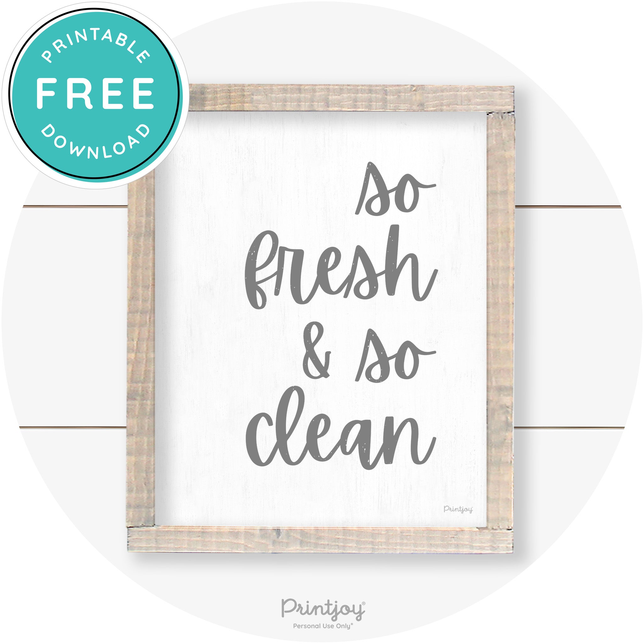 So Fresh & So Clean Laundry Room Farmhouse Wall Art Free Printable - Printjoy