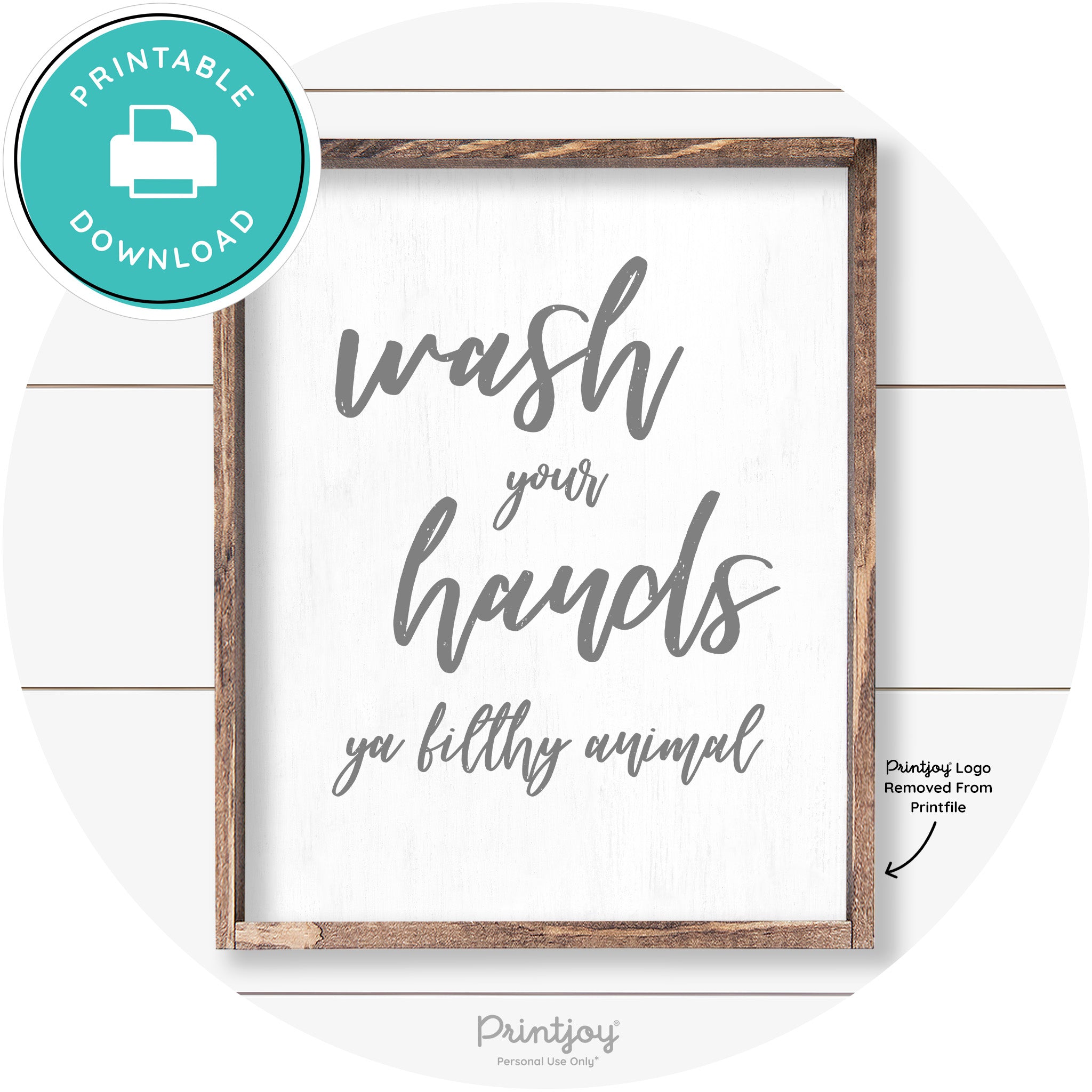 Wash Your Hands Ya Filthy Animal Farmhouse Wall Art Free Printable - Printjoy