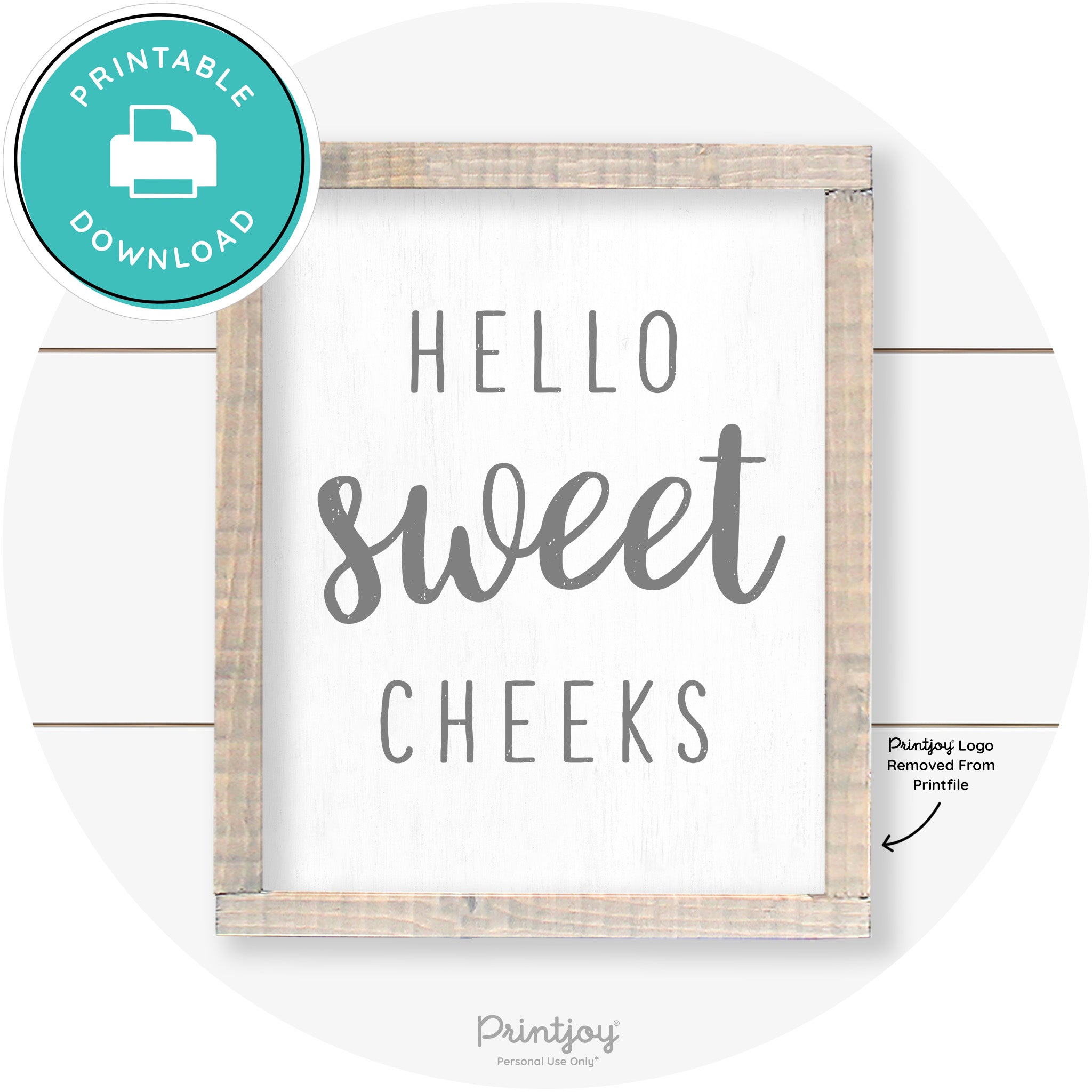 Hello Sweet Cheeks Funny Bathroom Farmhouse Art Free Printable