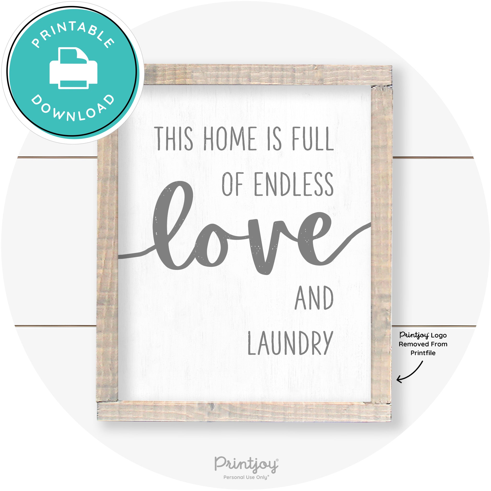 Endless Love & Laundry Funny Cute Farmhouse Wall Art Free Printable - Printjoy