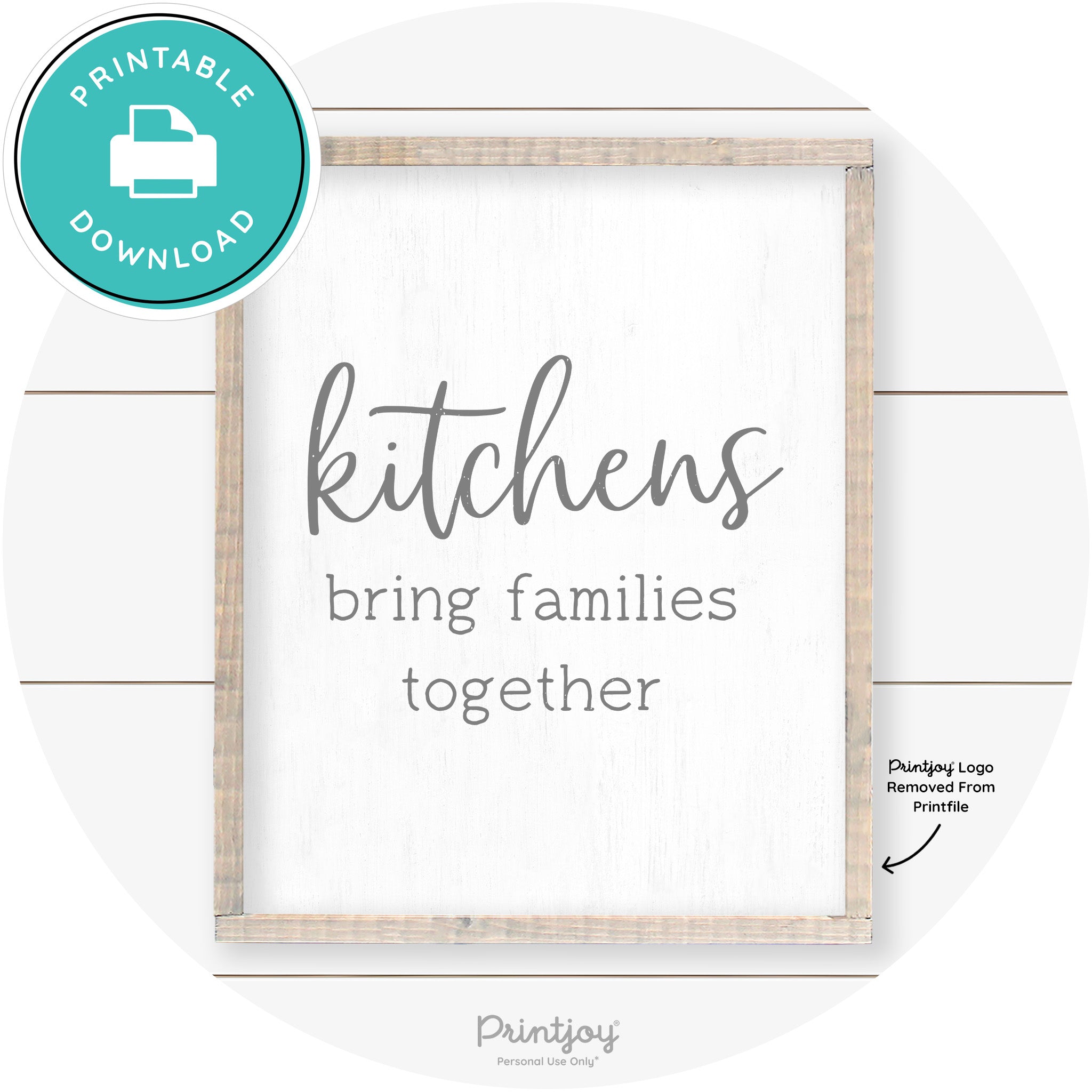 Kitchens Bring Families Together Farmhouse Wall Art Free Printable - Printjoy