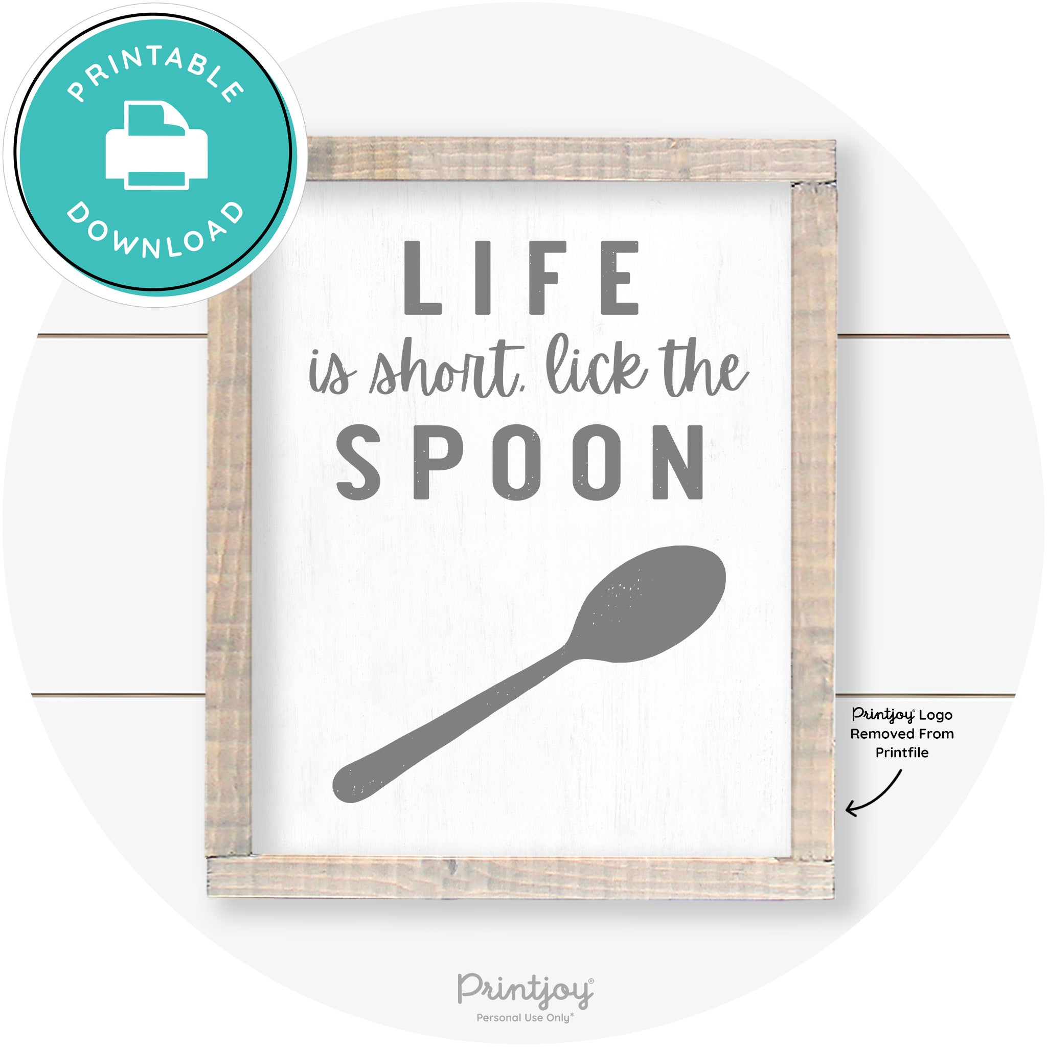 Life is Short Lick The Spoon Farmhouse Kitchen Art Free Printable - Printjoy