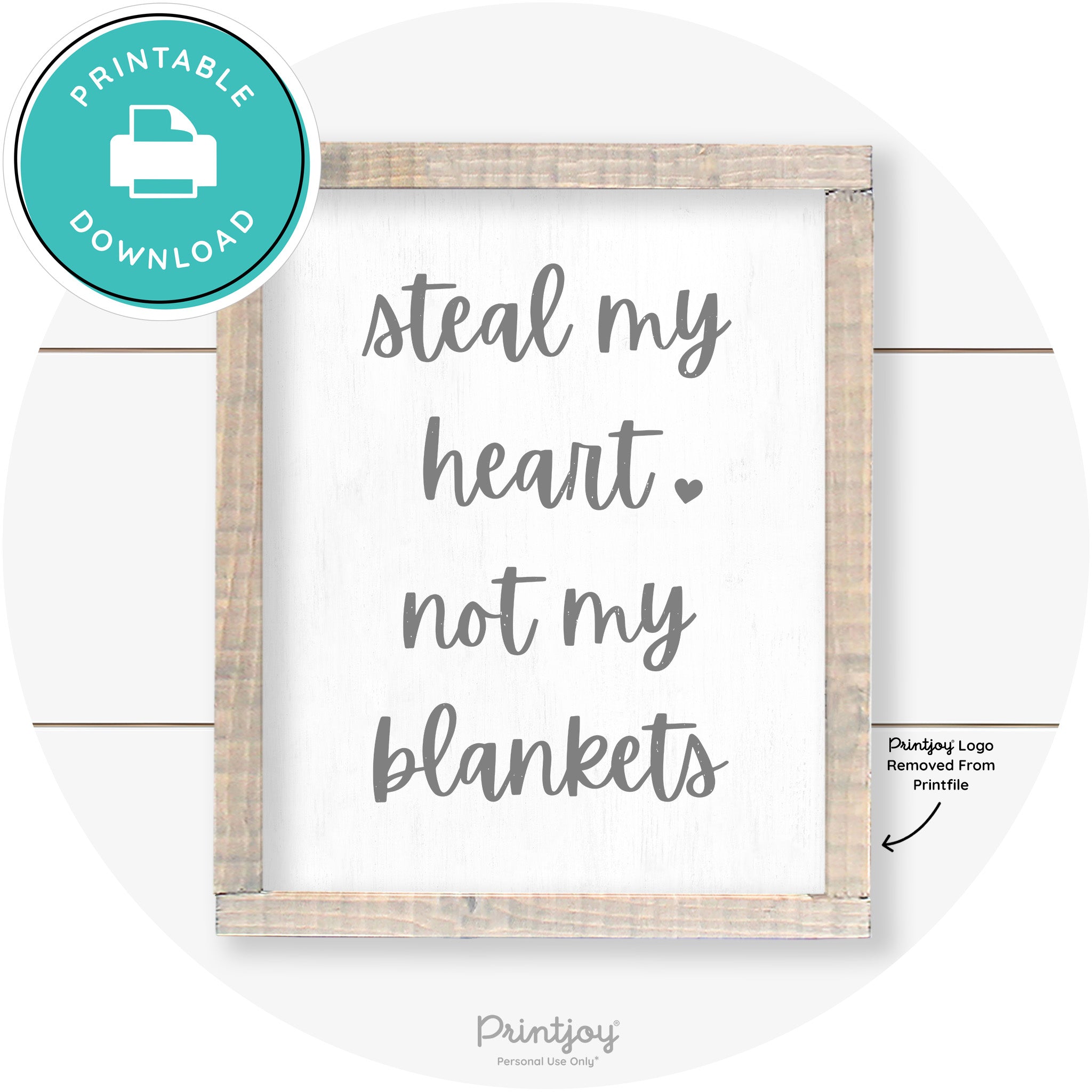 Steal My Heart Not My Blankets Farmhouse Wall Art Free Printable - Printjoy