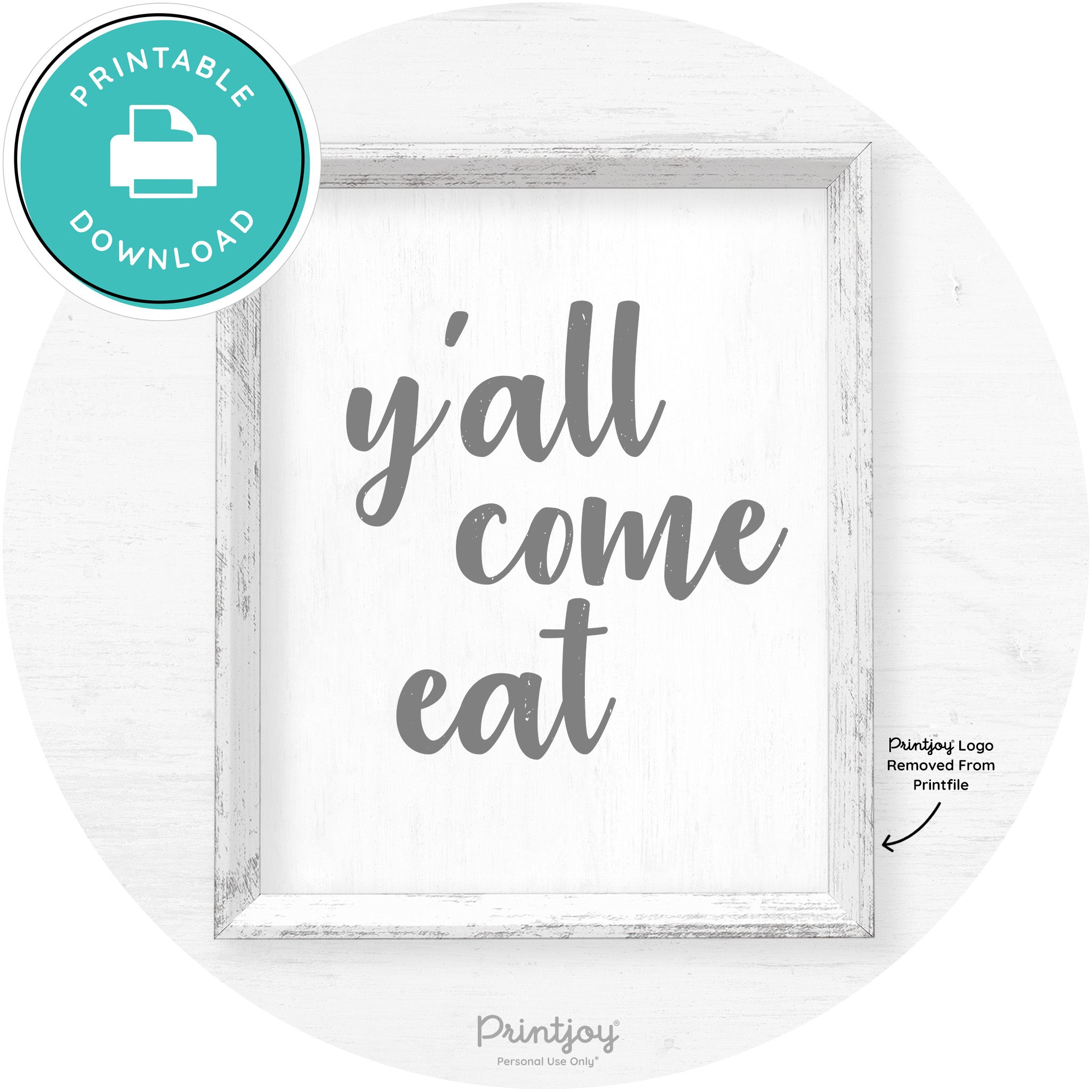 Y'all Come Eat Southern Kitchen Farmhouse Wall Art Free Printable - Printjoy