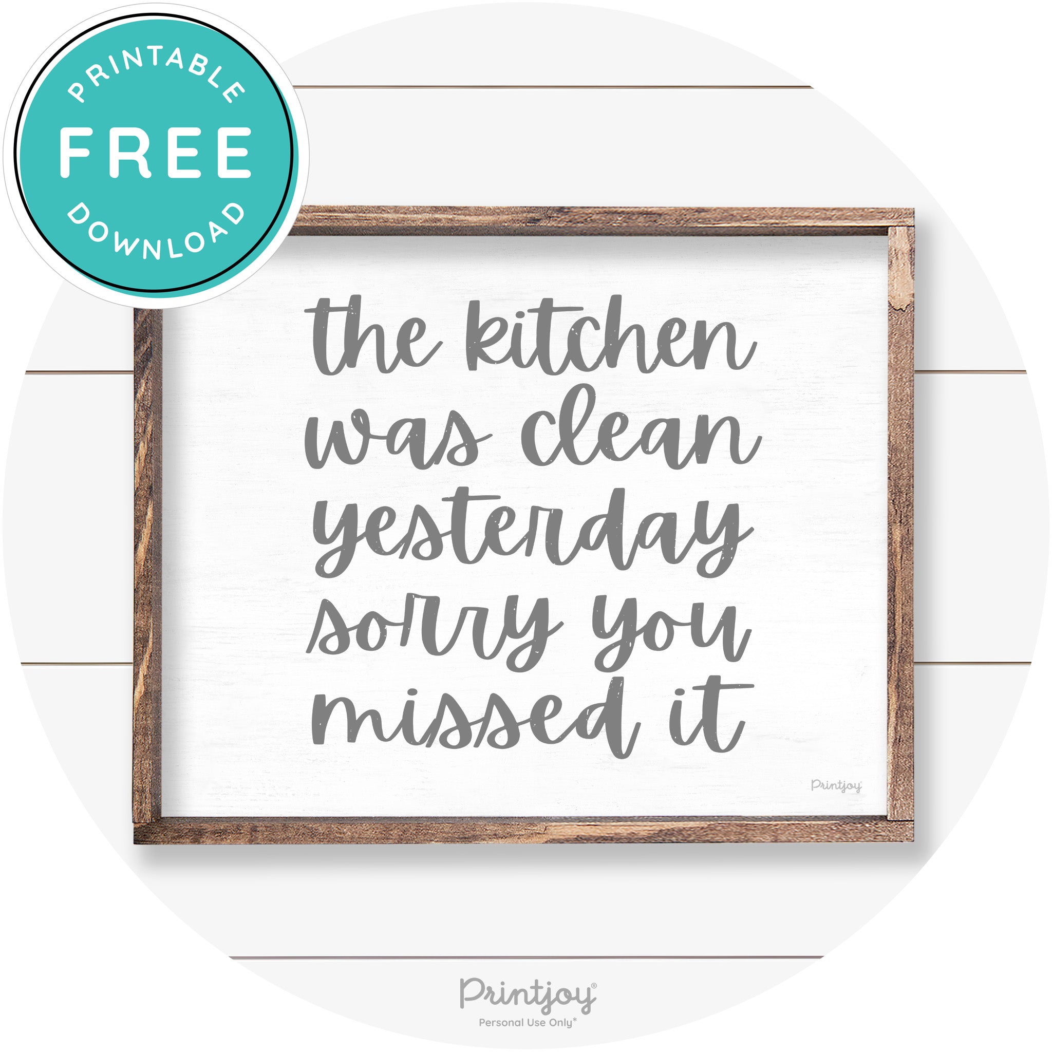 The Kitchen Was Clean Funny Kitchen Farmhouse Art Free Printable - Printjoy