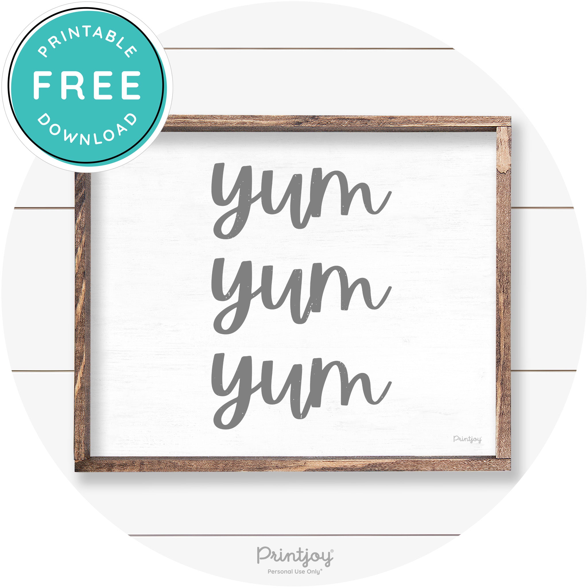 Yum Yum Yum Cute Kitchen Sign Farmhouse Wall Art Free Printable - Printjoy