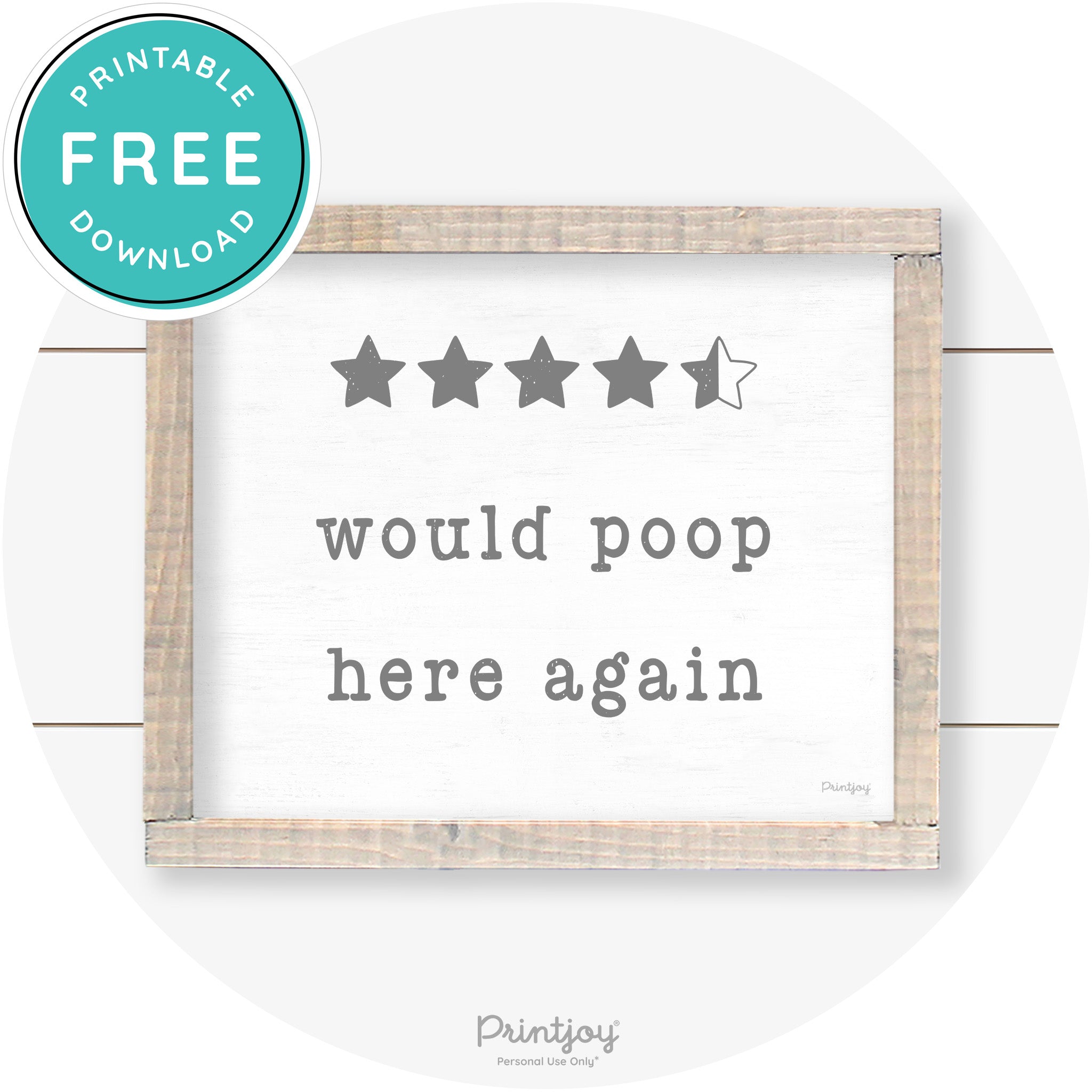 Would Poop Here Again Review Funny Farmhouse Art Free Printable - Printjoy