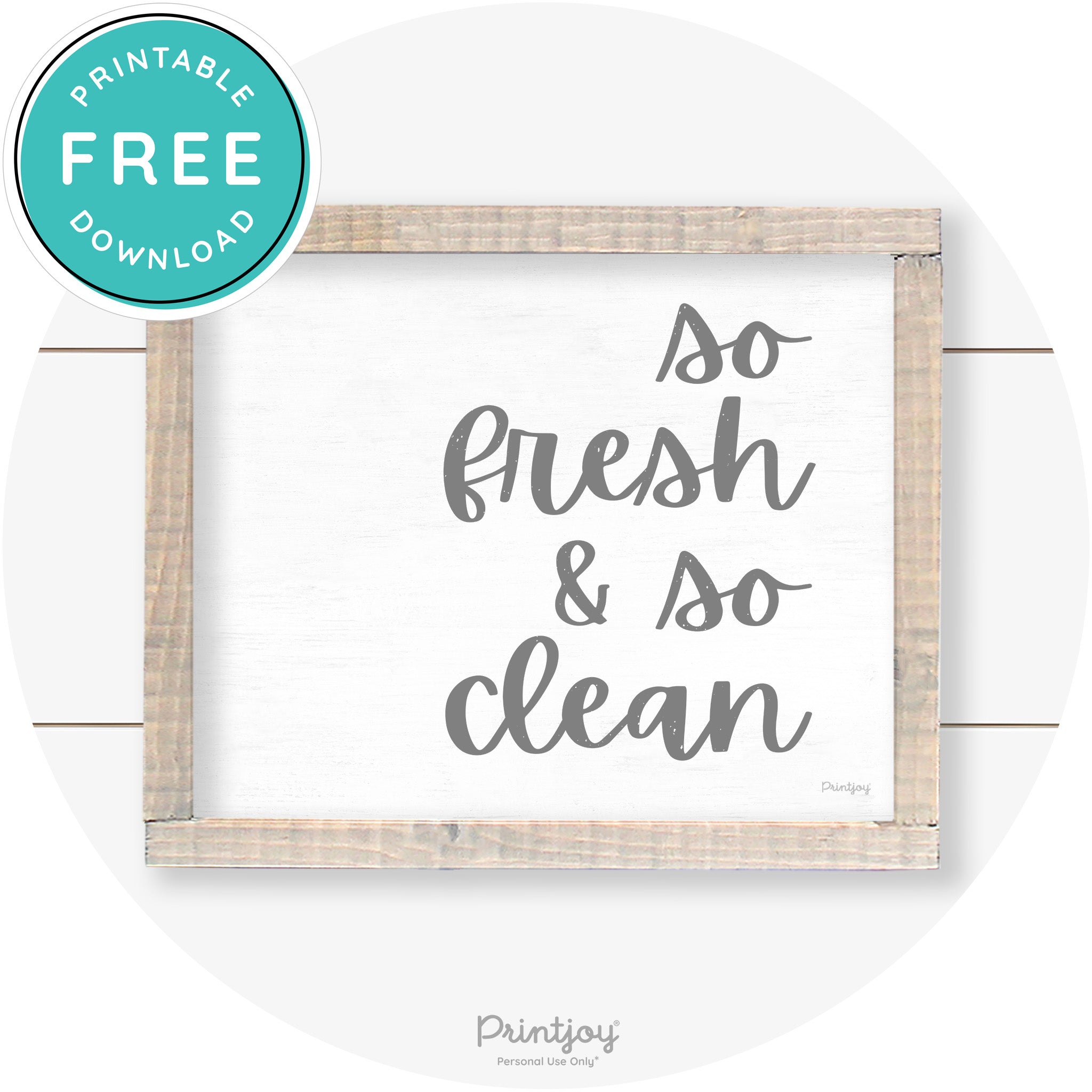 So Fresh & So Clean Laundry Room Farmhouse Wall Art Free Printable - Printjoy