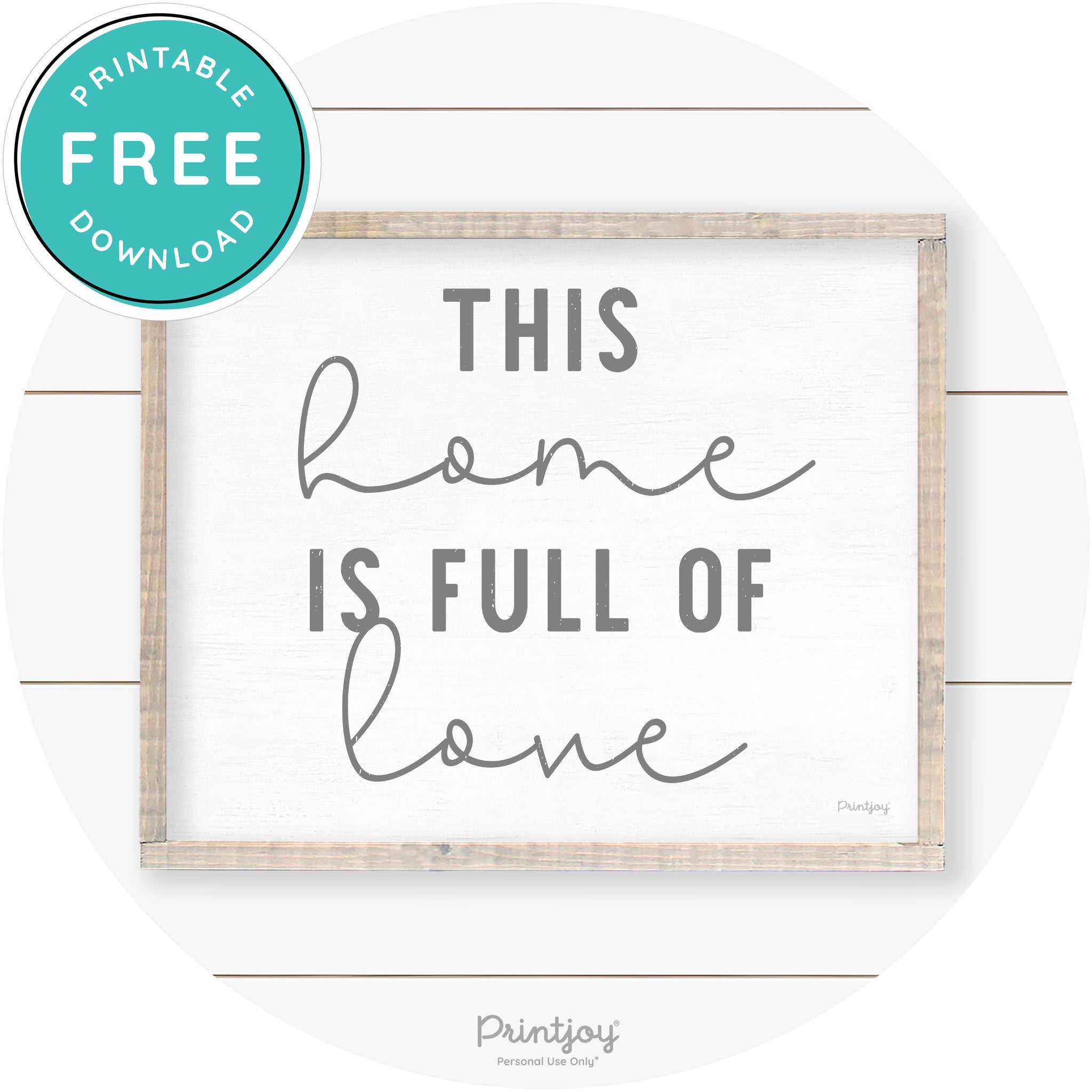 This Home Is Love Farmhouse Living Room Wall Art Free Printable - Printjoy