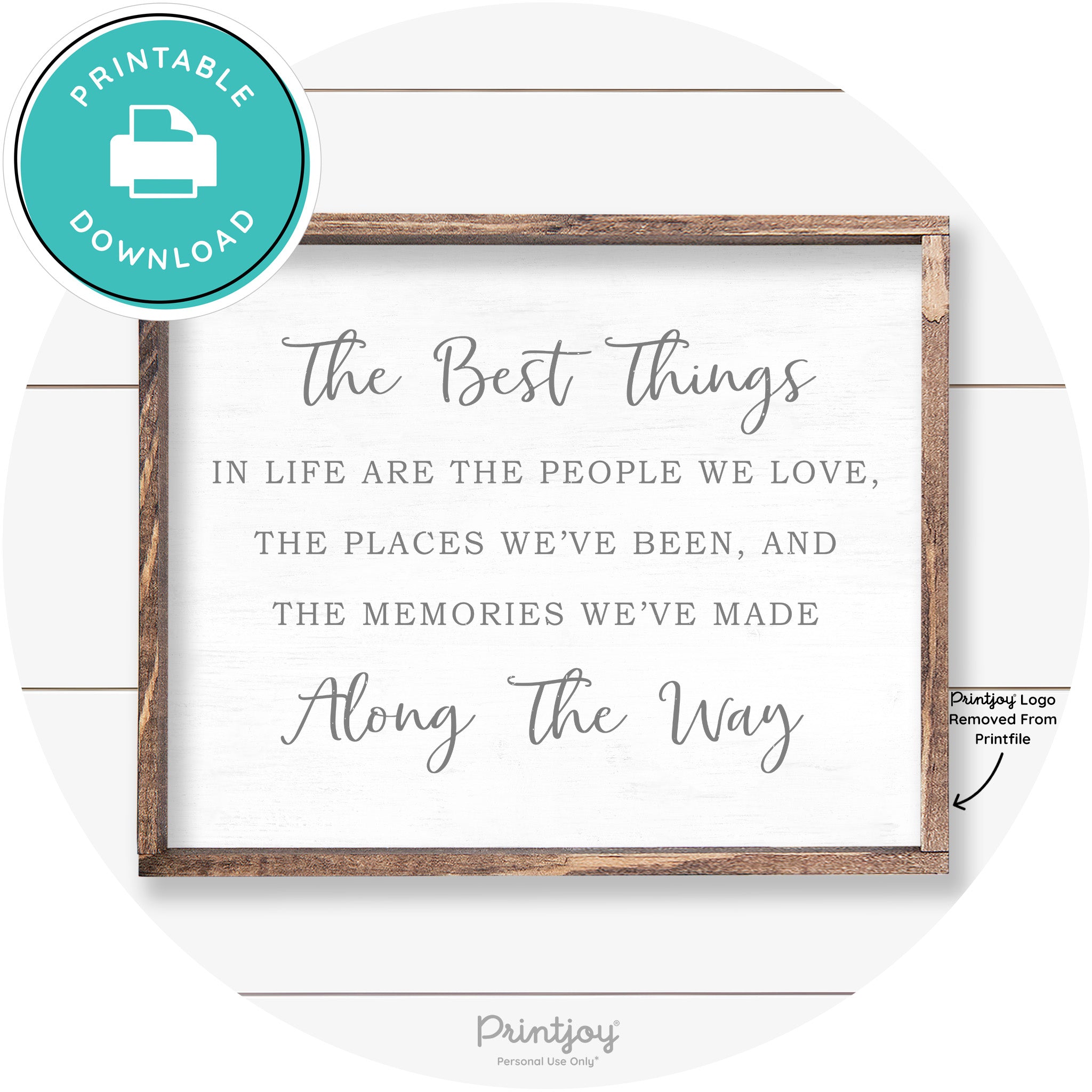 The Best Things In Life Quote Farmhouse Wall Decor Free Printable - Printjoy