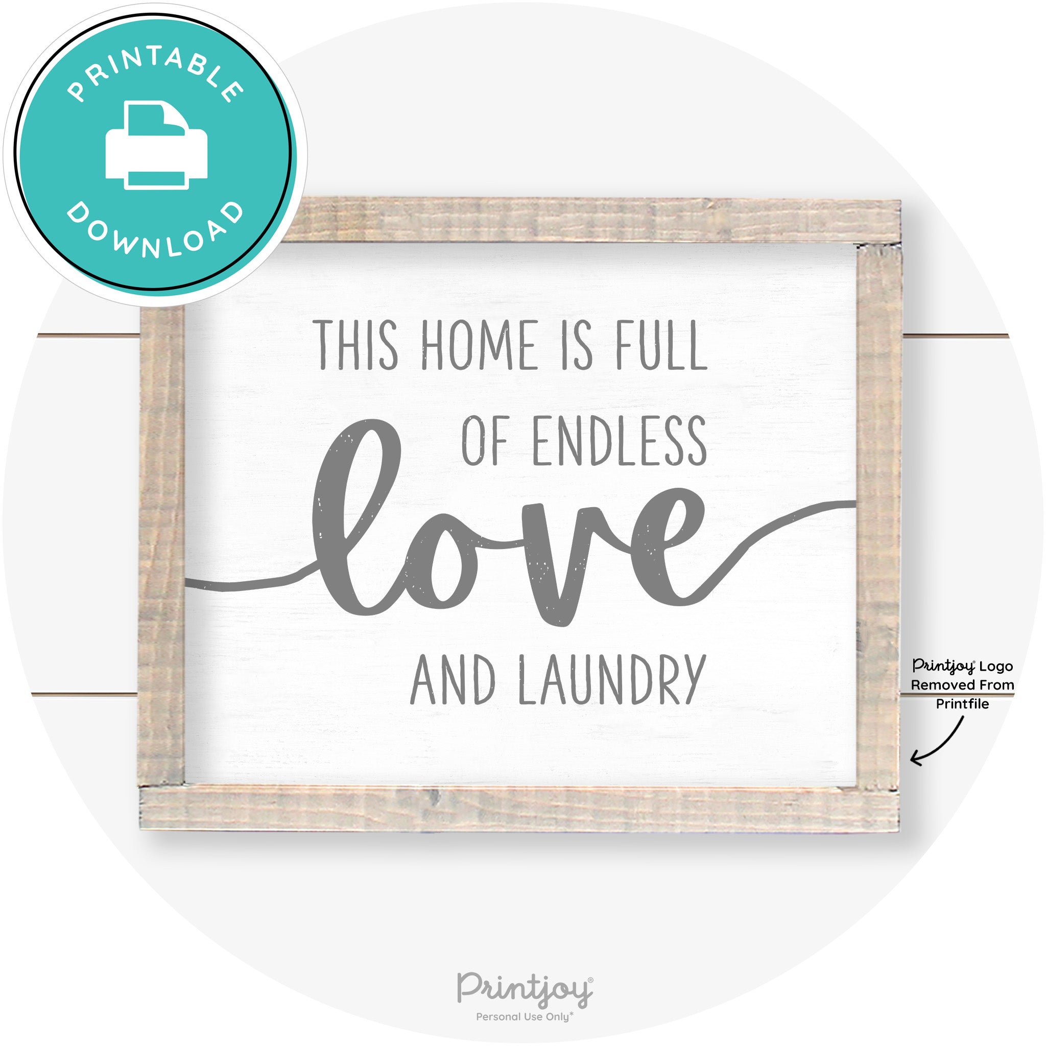 Endless Love & Laundry Funny Cute Farmhouse Wall Art Free Printable - Printjoy