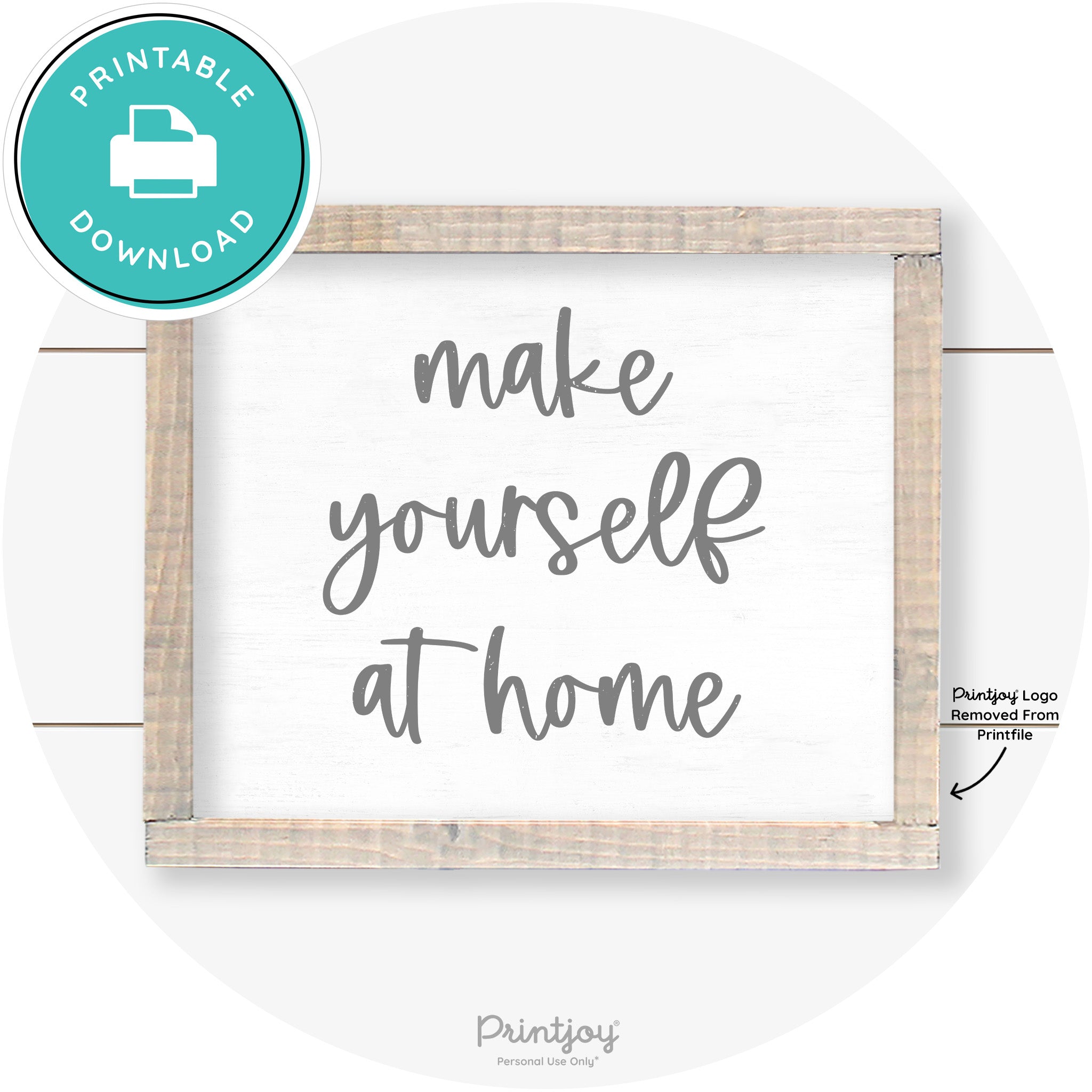 Make Yourself At Home Entryway Sign Farmhouse Art Free Printable - Printjoy