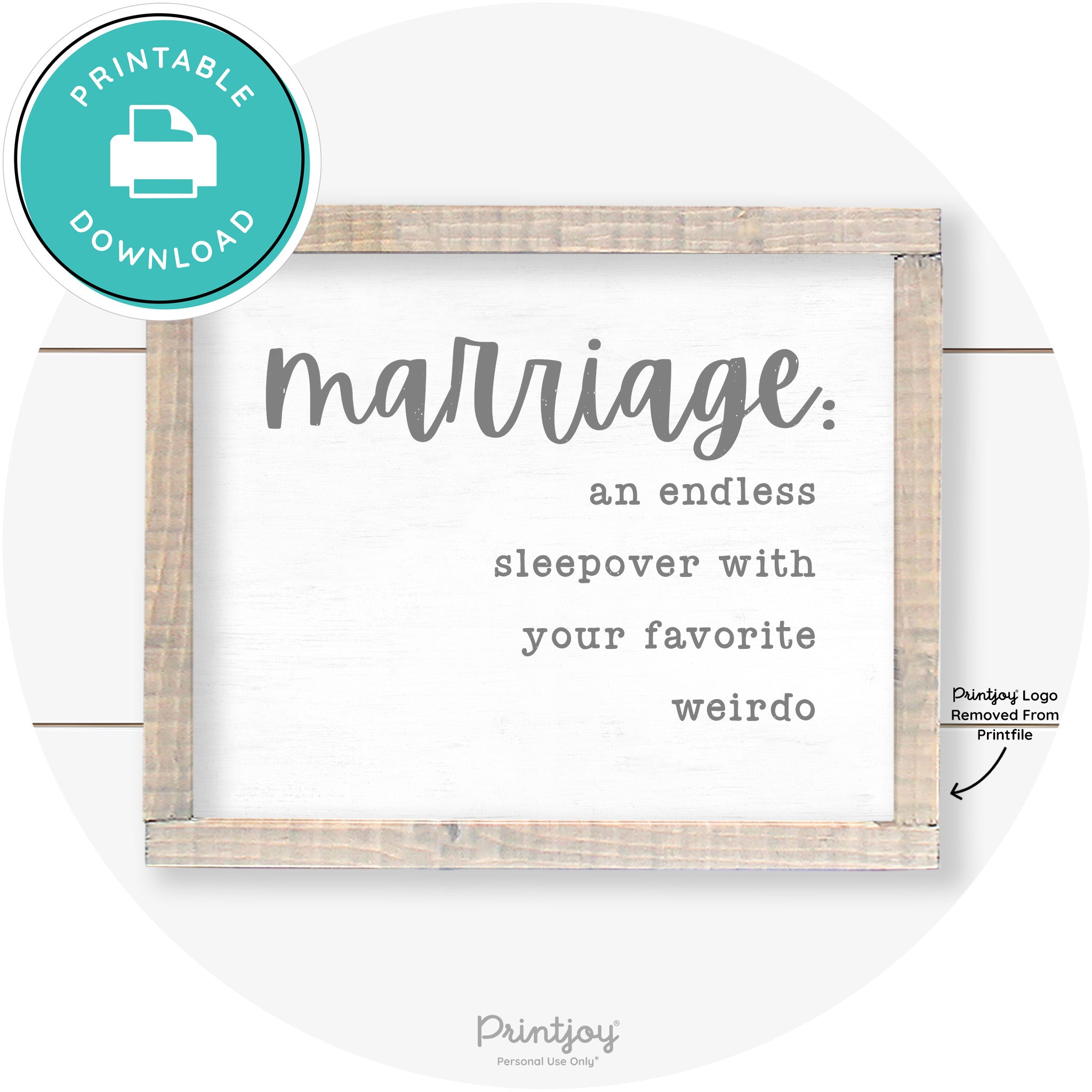 Marriage Endless Sleepover Funny Farmhouse Wall Art Free Printable - Printjoy
