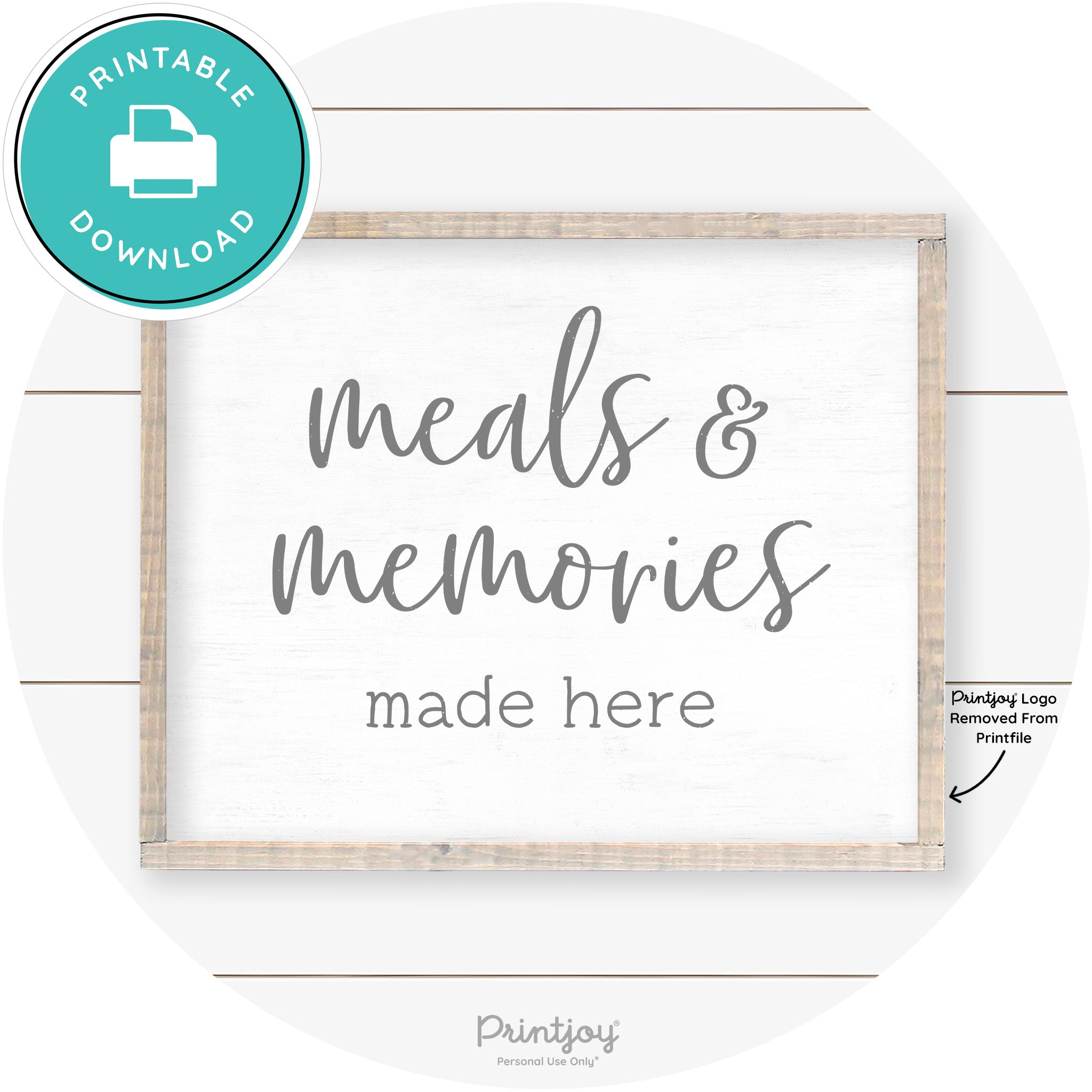 Meals & Memories Made Here Kitchen Farmhouse Wall Art Free Printable - Printjoy