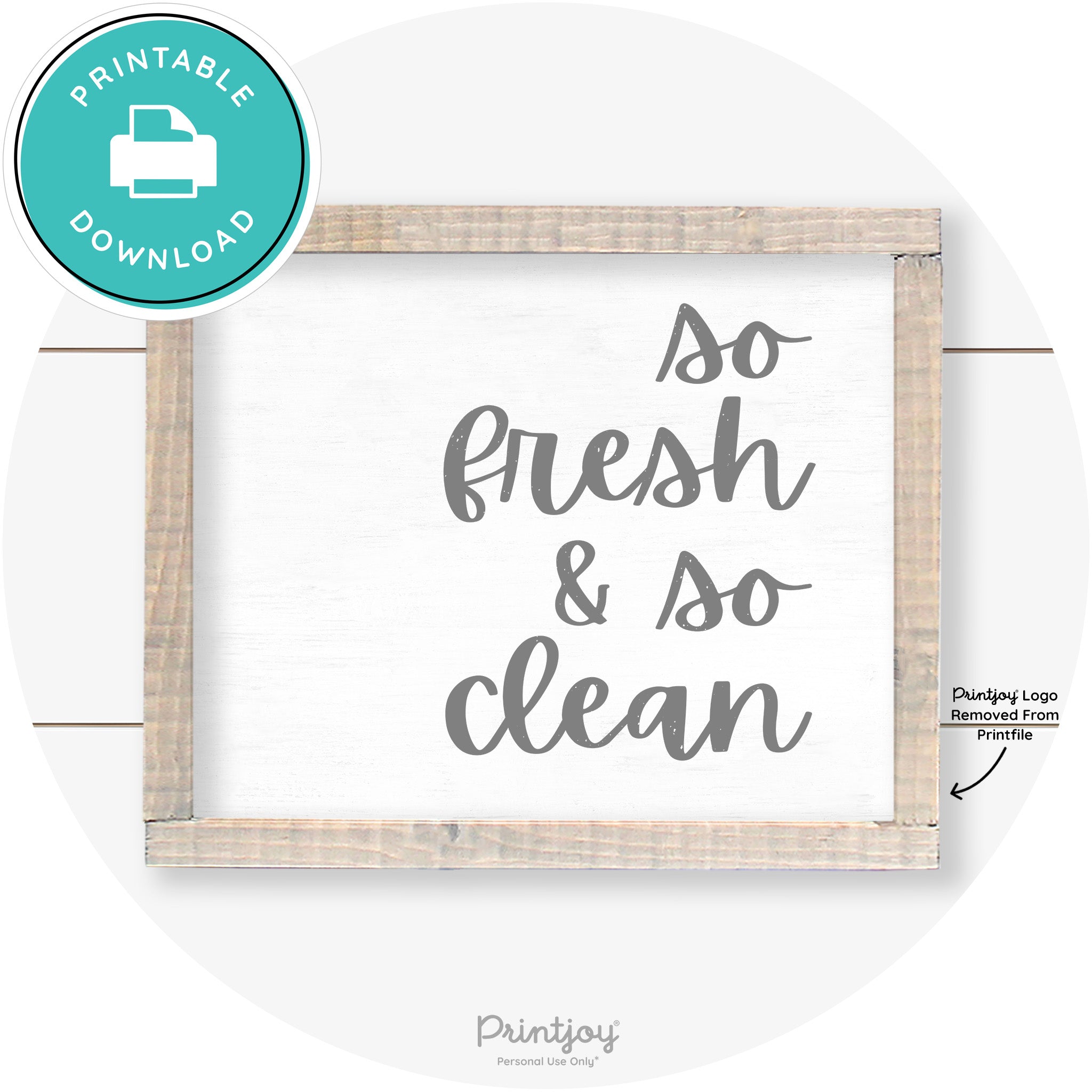 So Fresh & So Clean Laundry Room Farmhouse Wall Art Free Printable - Printjoy