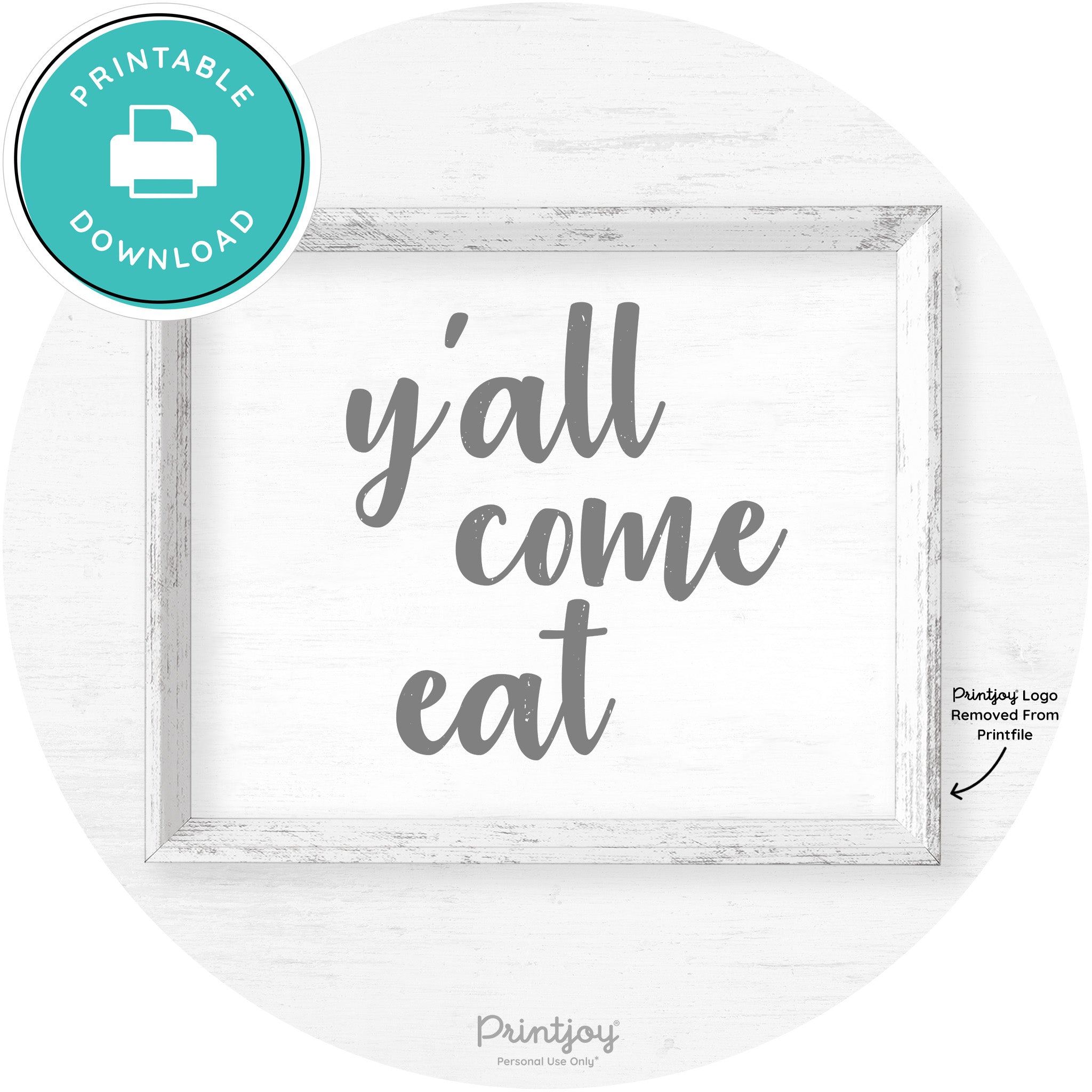 Y'all Come Eat Southern Kitchen Farmhouse Wall Art Free Printable - Printjoy
