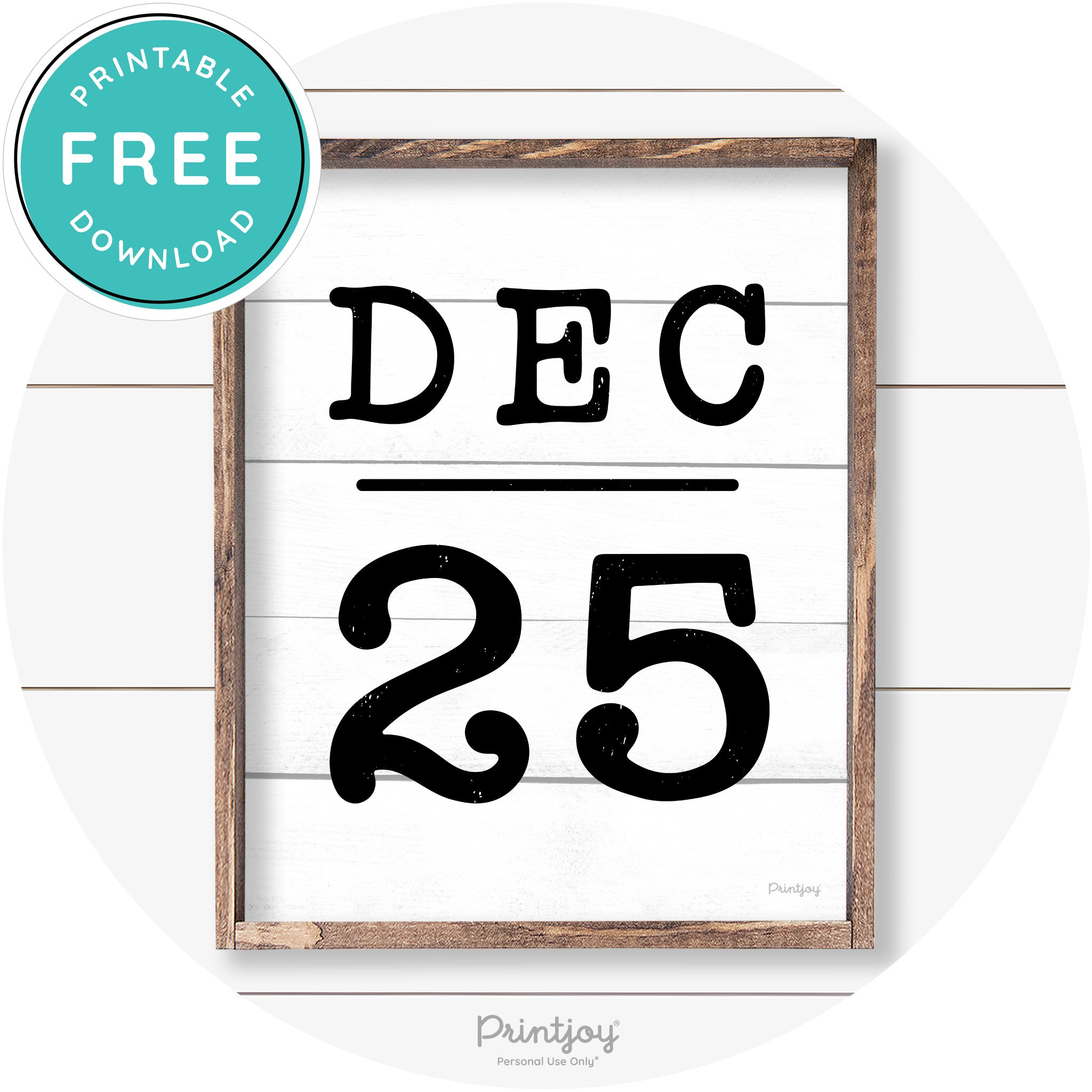 Dec 25 Christmas Rustic Farmhouse Wall Art Decor Free Printable