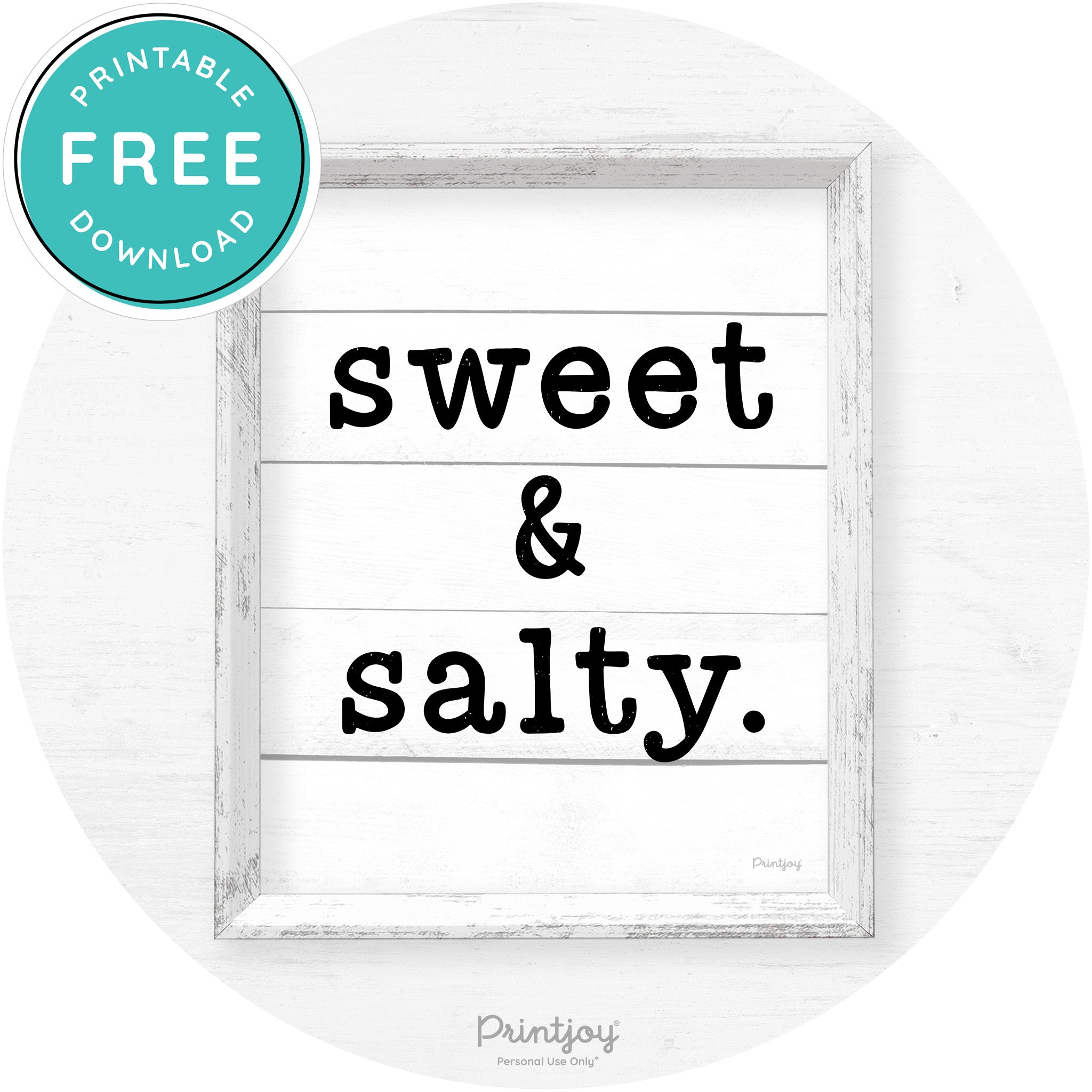 Sweet & Salty Southern Kitchen Farmhouse Wall Art Free Printable