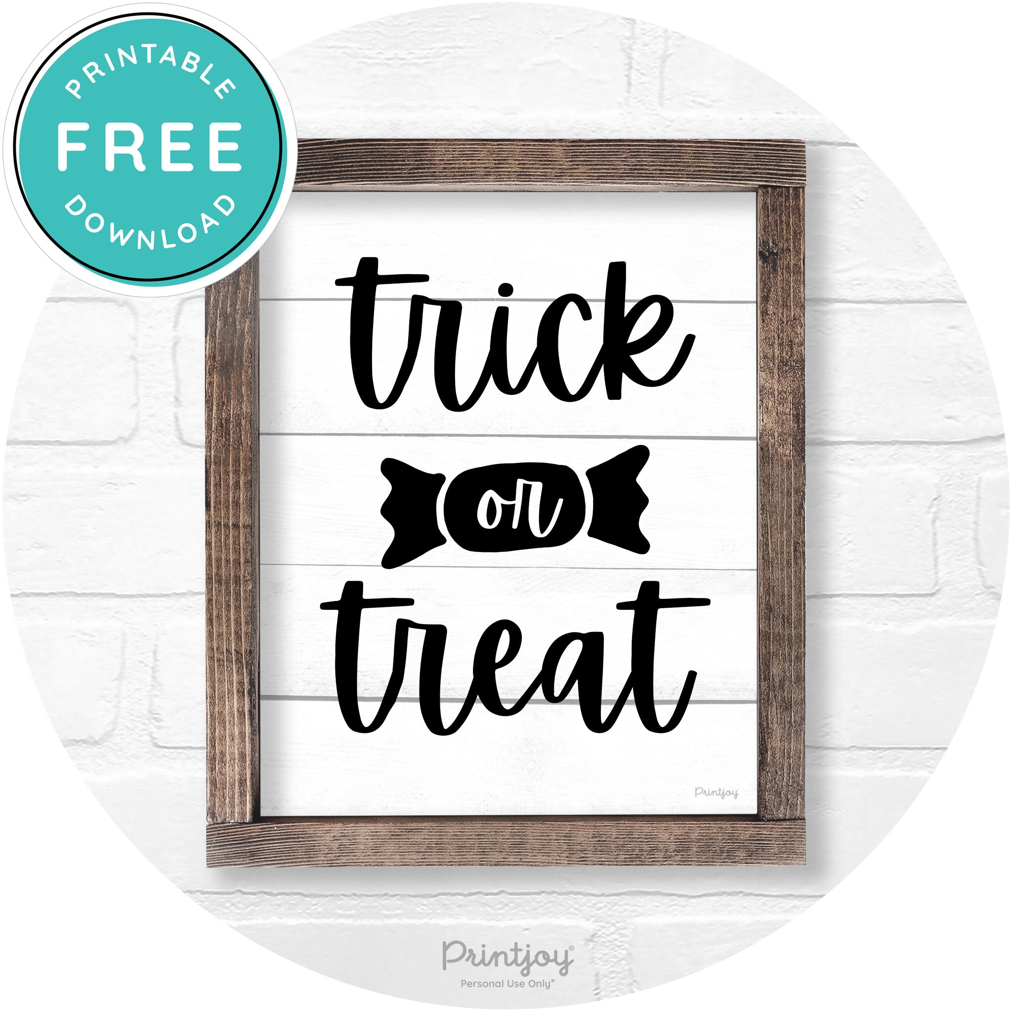 Trick Or Treat Halloween Rustic Farmhouse Wall Art Free Printable