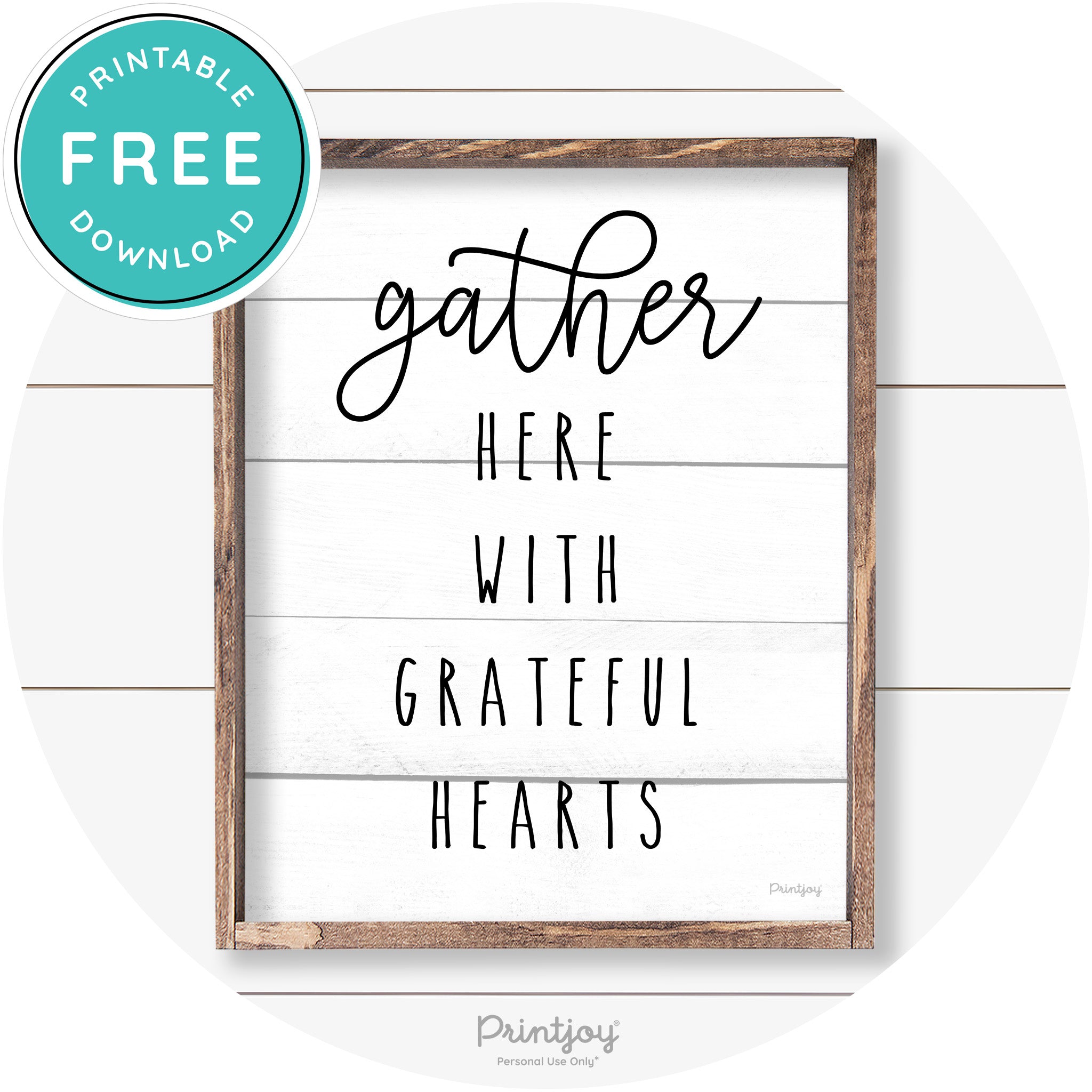 Gather Here Grateful Hearts Farmhouse Wall Art Decor Free Printable