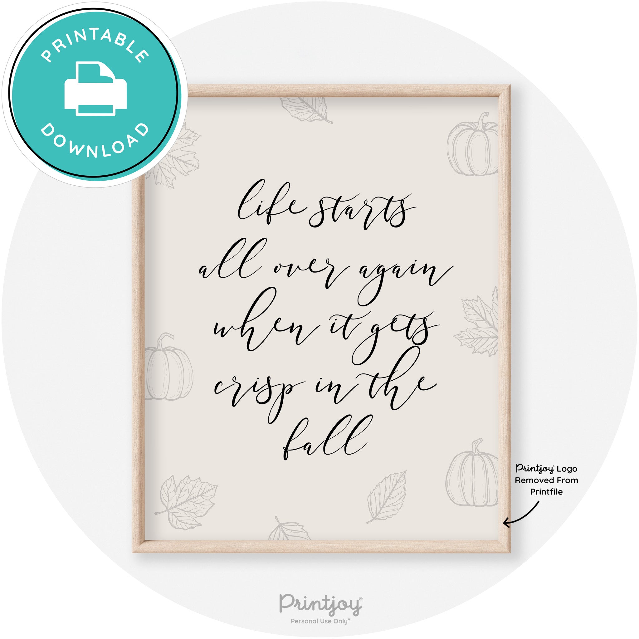 Fall Quote Life Starts Over Again Transitional Wall Art Free Printable
