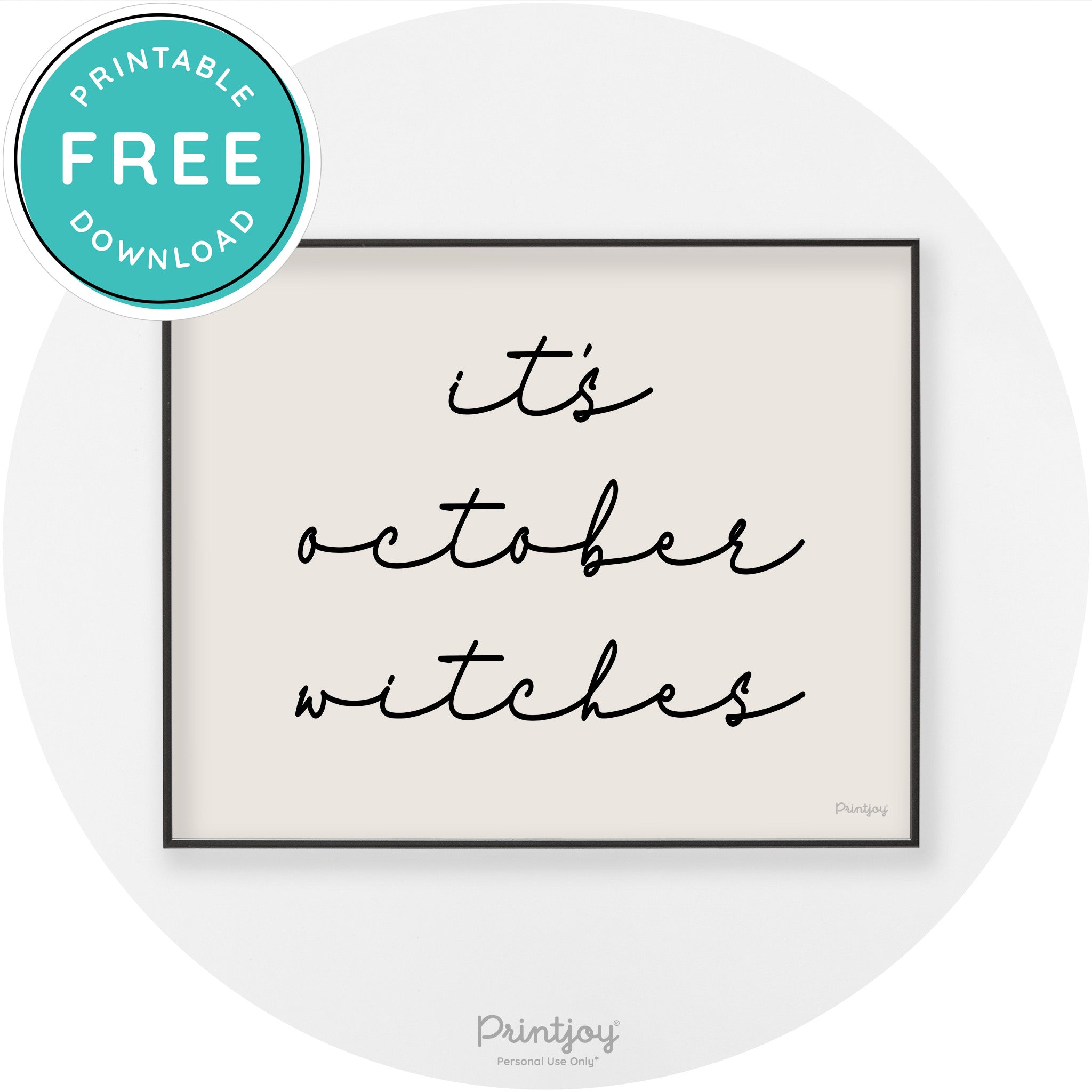 It's October Witches Halloween Modern Chic Wall Art Free Printable