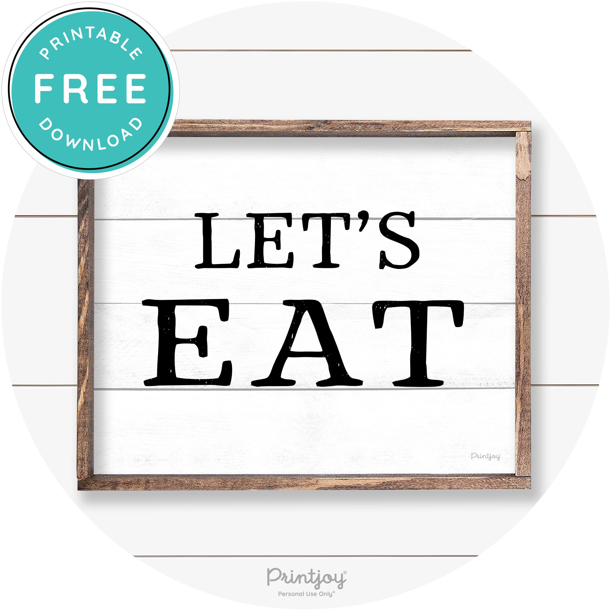 Let's Eat Kitchen Sign Rustic Farmhouse Wall Art Decor Free Printable
