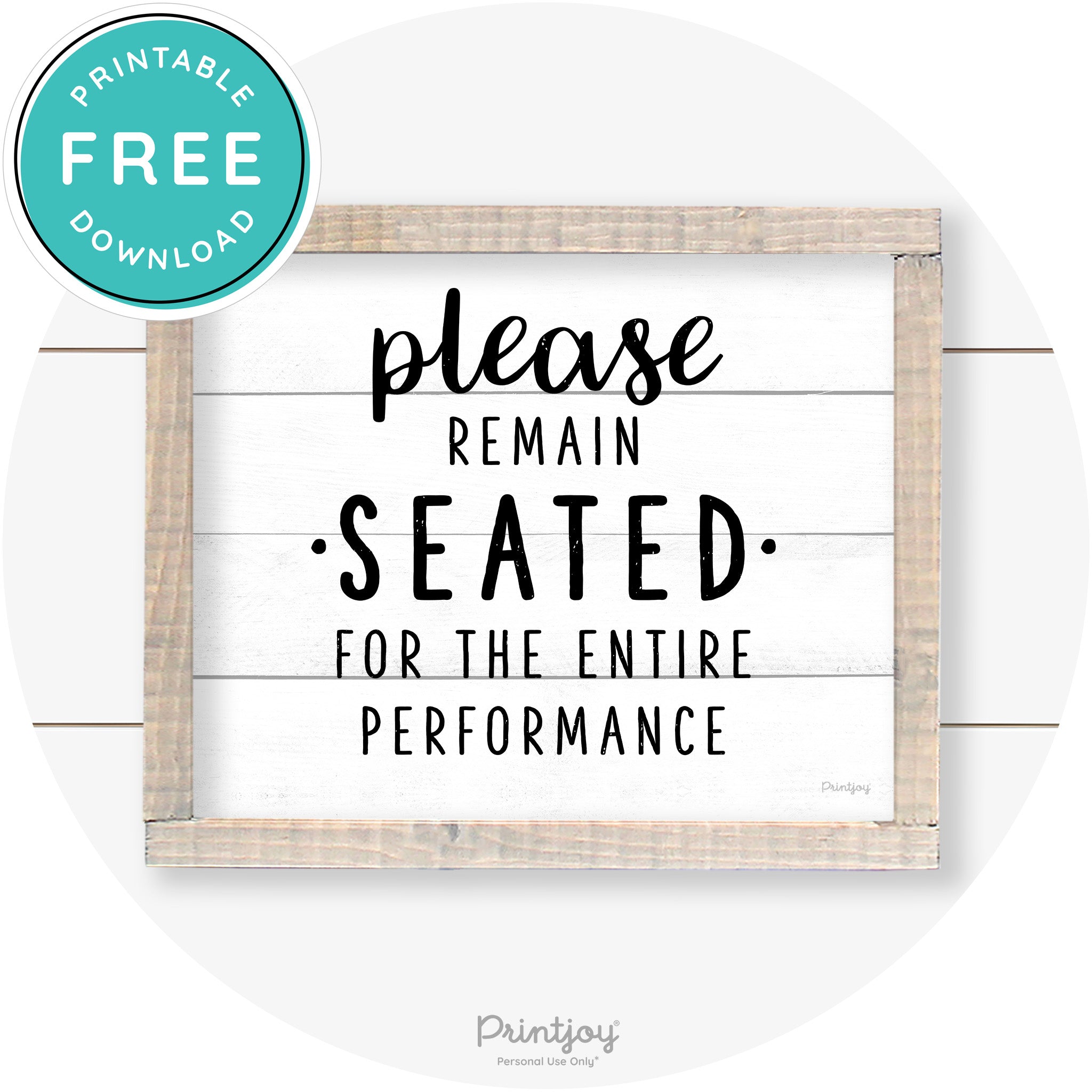 Please Remain Seated Funny Bathroom Farmhouse Art Free Printable