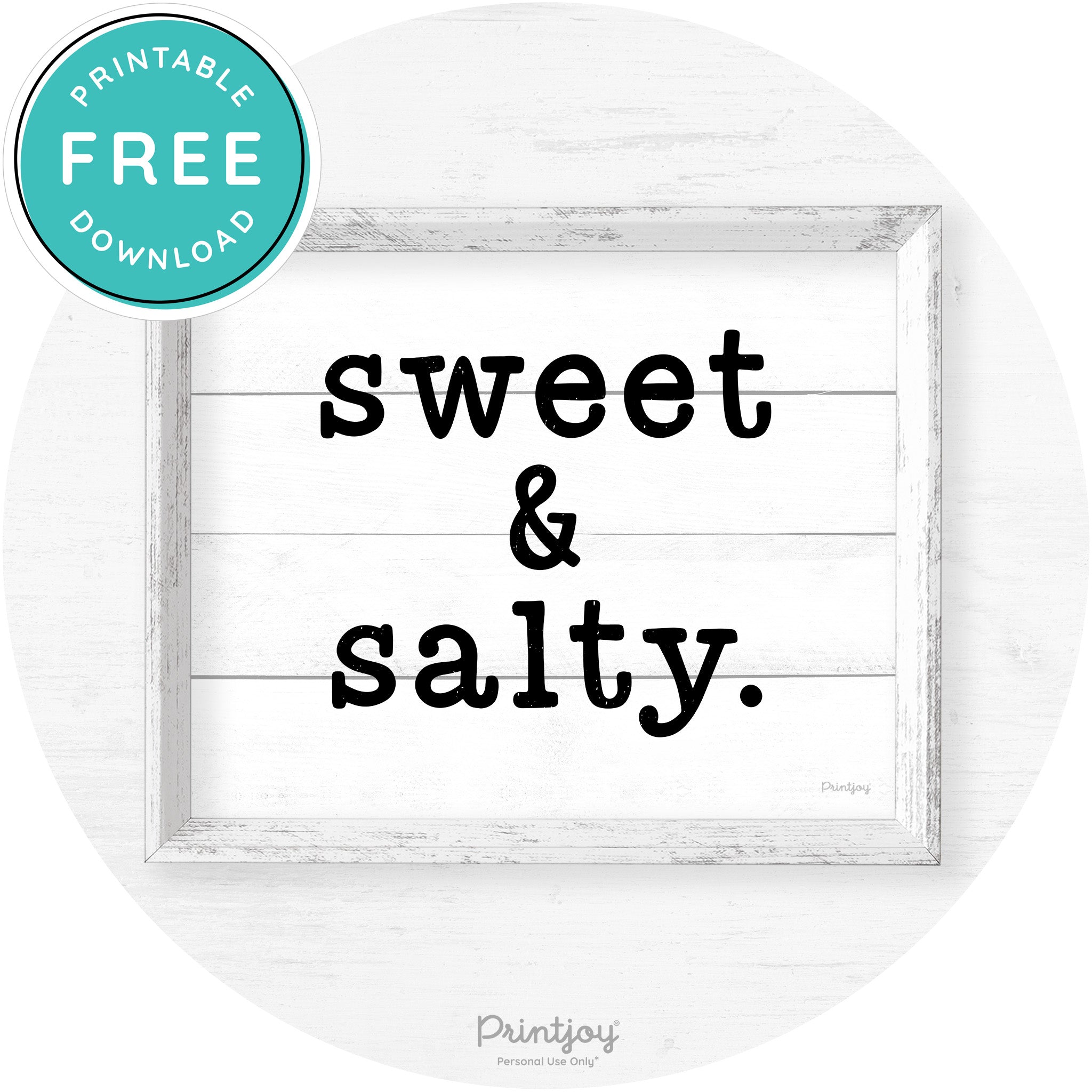 Sweet & Salty Southern Kitchen Farmhouse Wall Art Free Printable