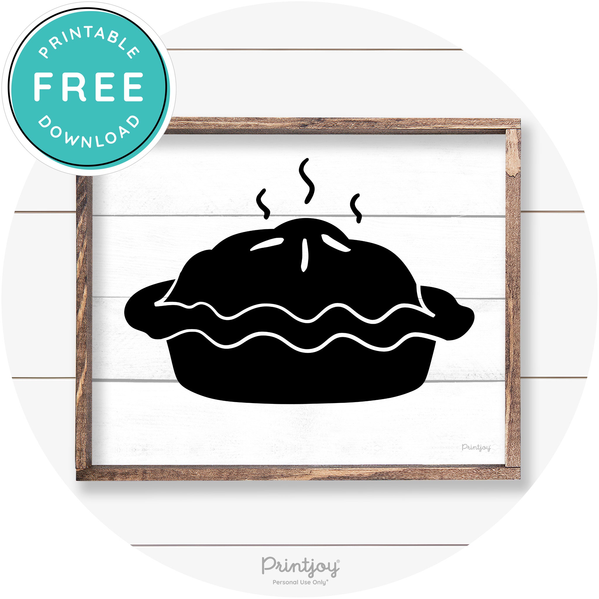 Pie Thanksgiving Desert Cute Farmhouse Wall Art Decor Free Printable