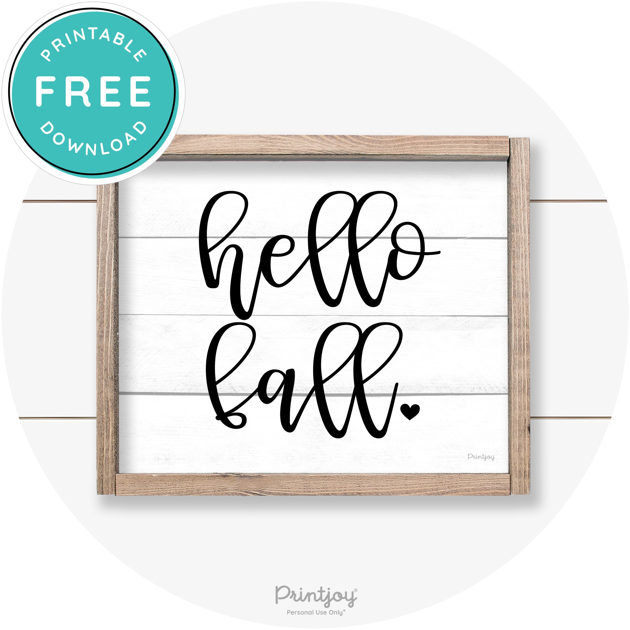Hello Fall Heart Cute Cursive Farmhouse Wall Art Decor Free Printable